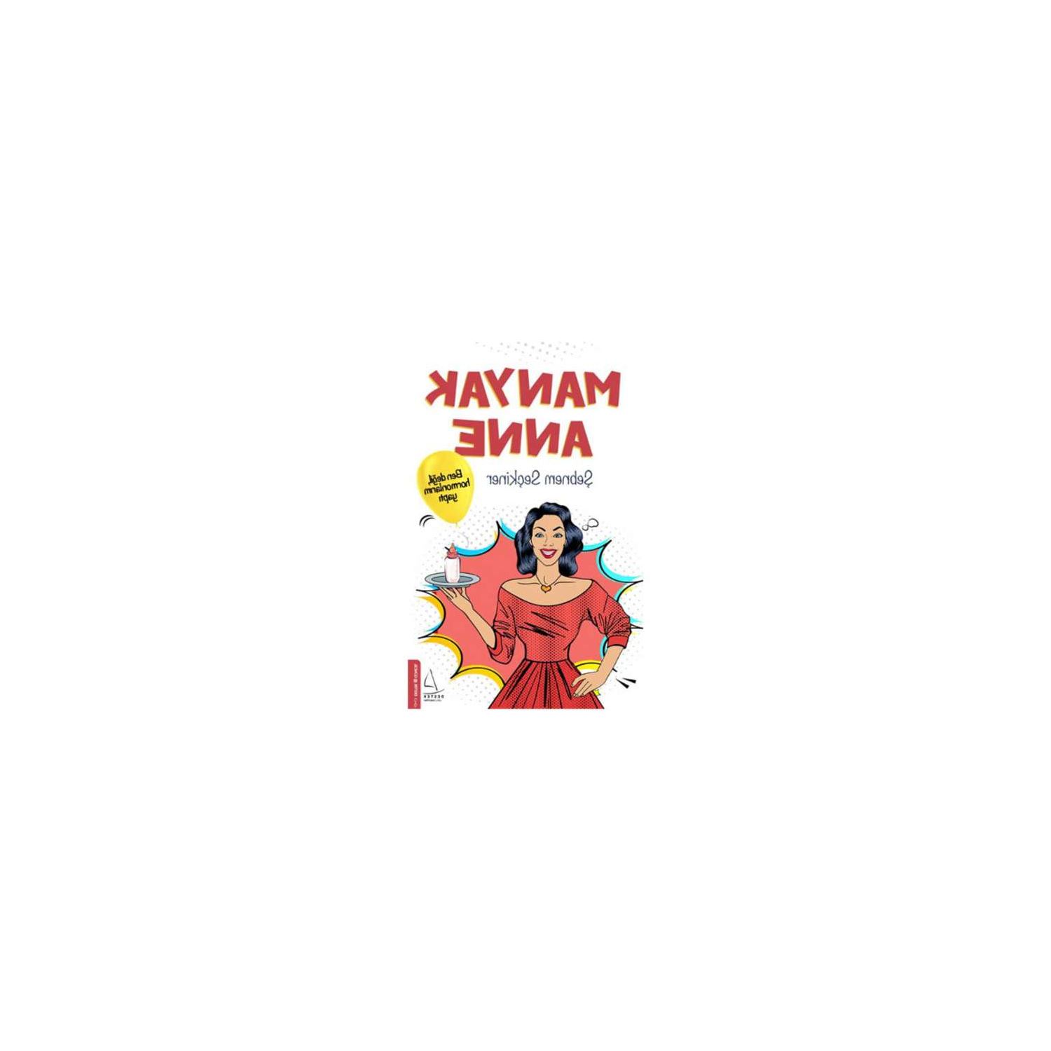 Destek Yayınları Manyak Anne Şebnem Seçkiner Kitap