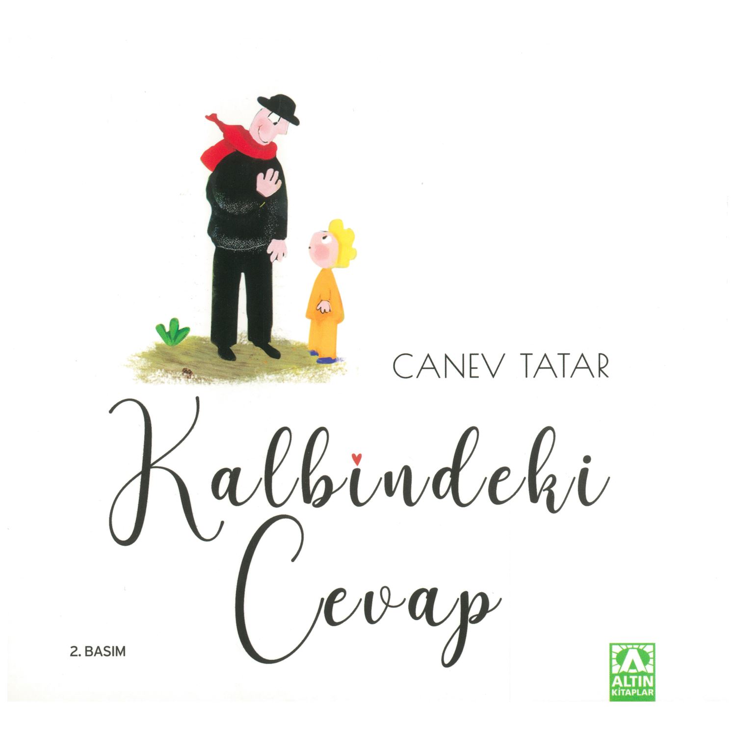 Altın Kitaplar Kalbindeki Cevap Roman Kitap