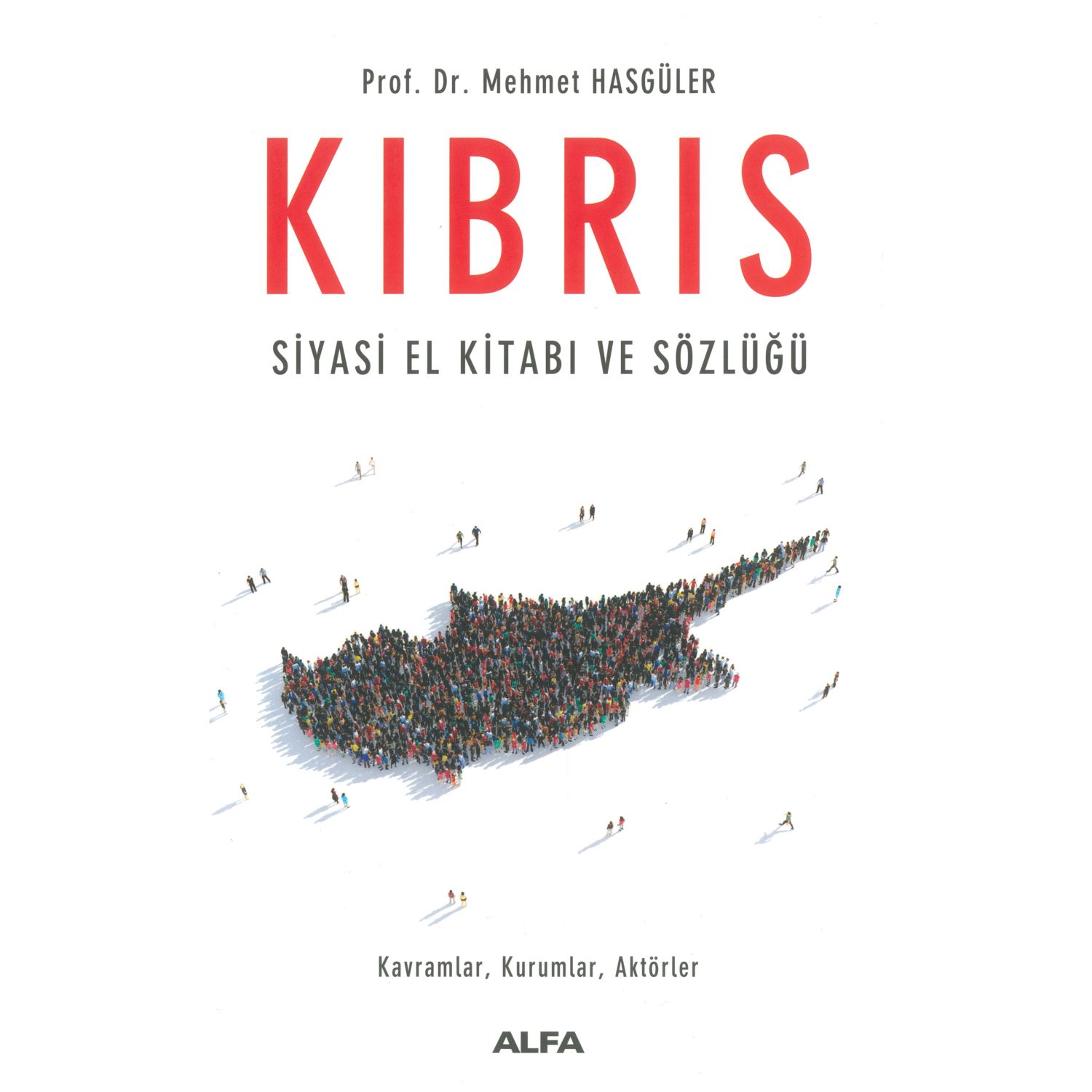 Kıbrıs Siyasi El Kitabı ve Sözlüğü 2