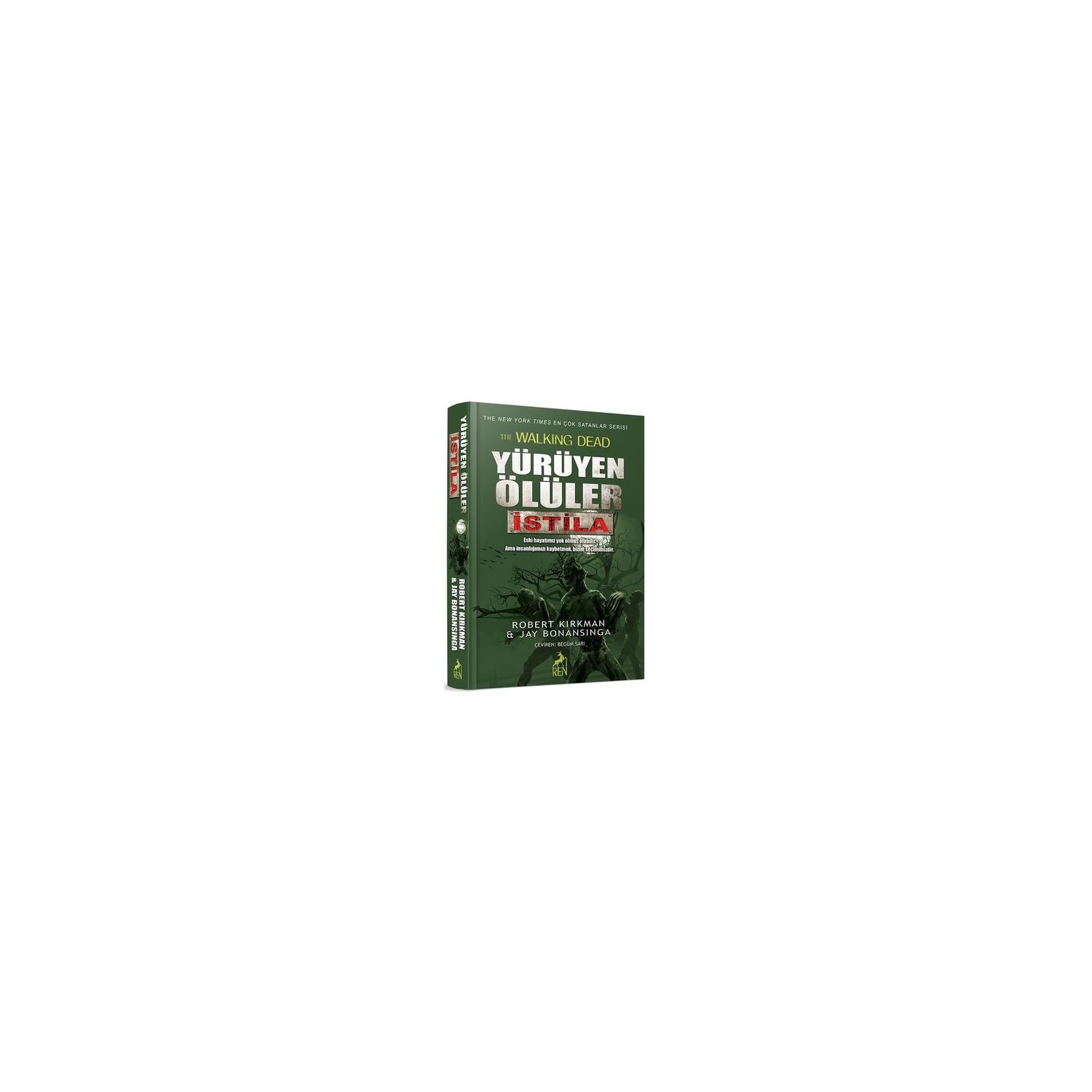 Ren Kitap Yürüyen Ölüler İstila Romanı
