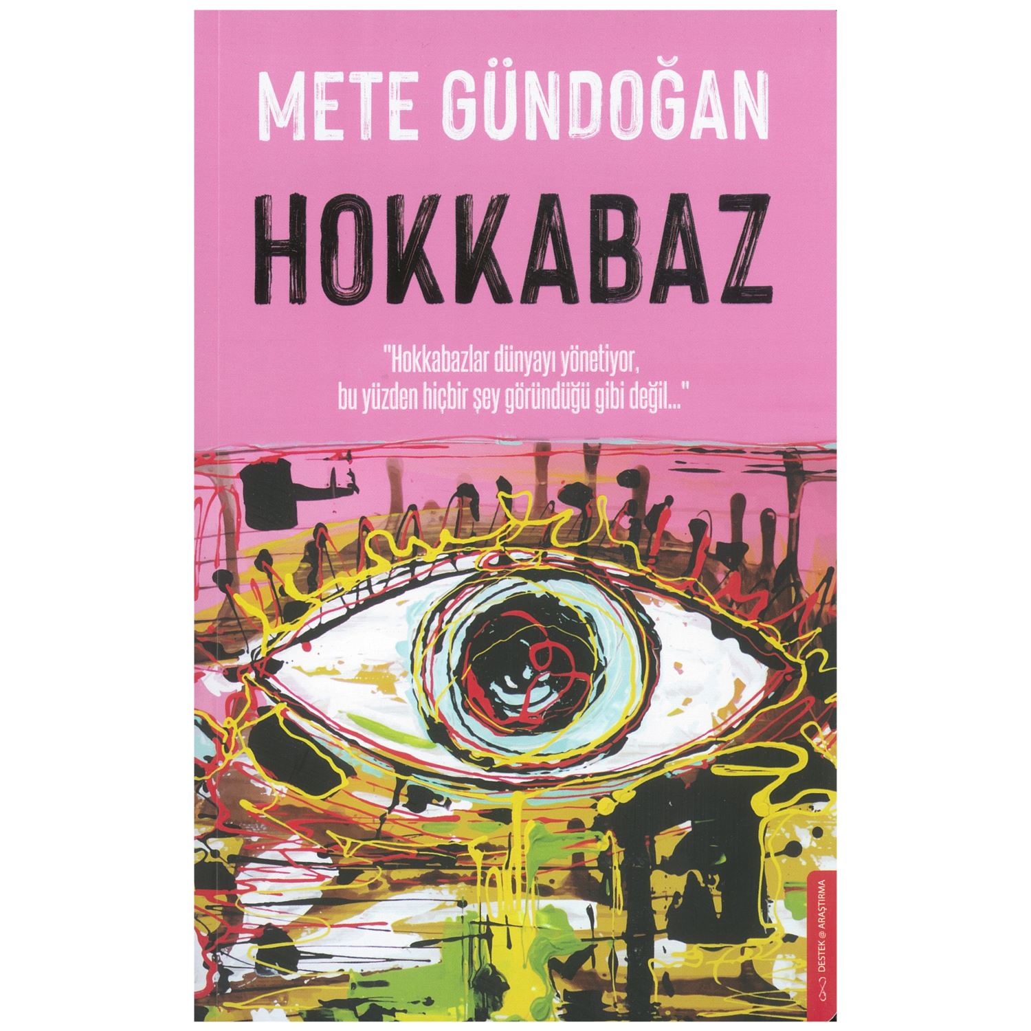Destek Yayınları Hokkabaz Roman Mete Gündoğan