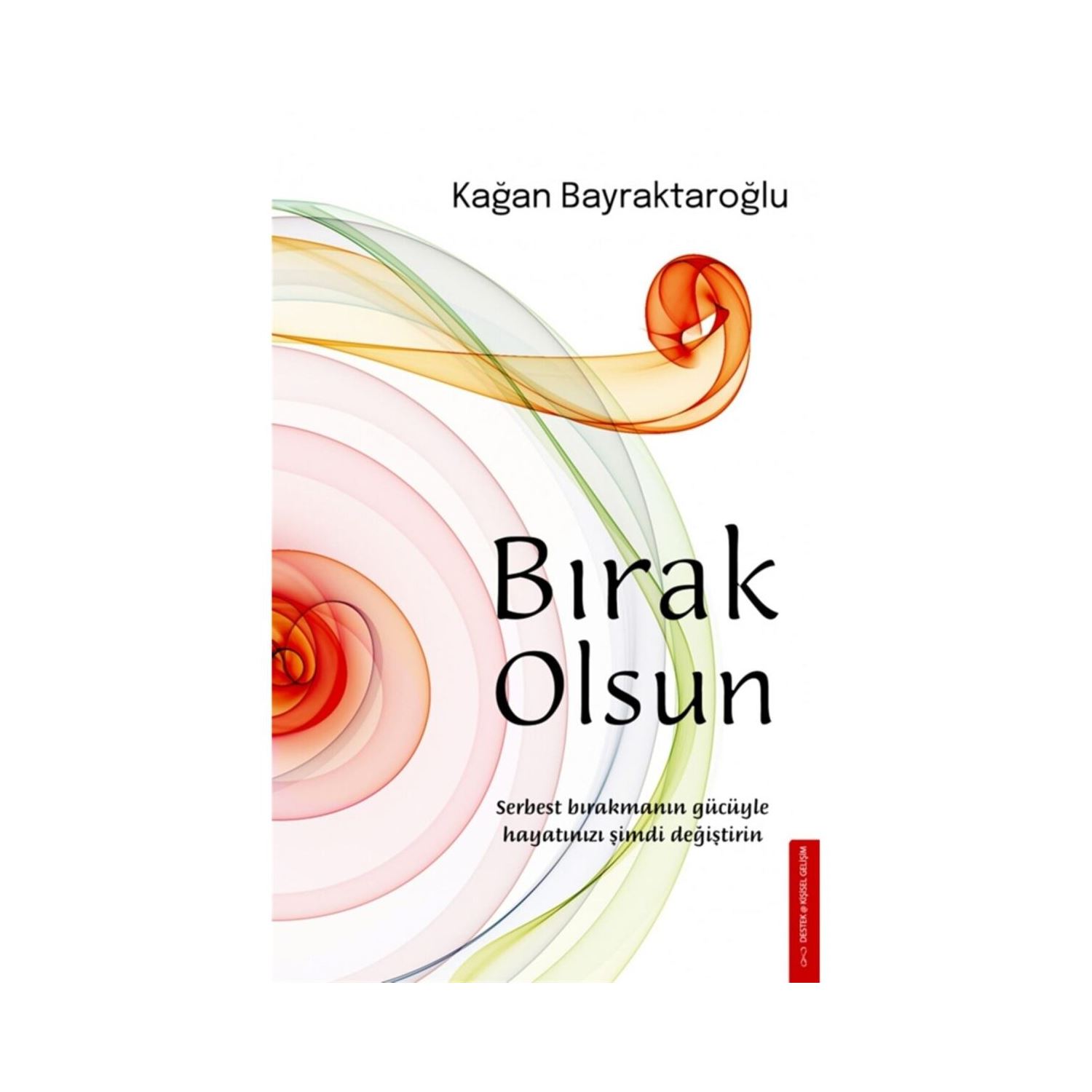 Destek Yayınları Bırak Olsun — книга