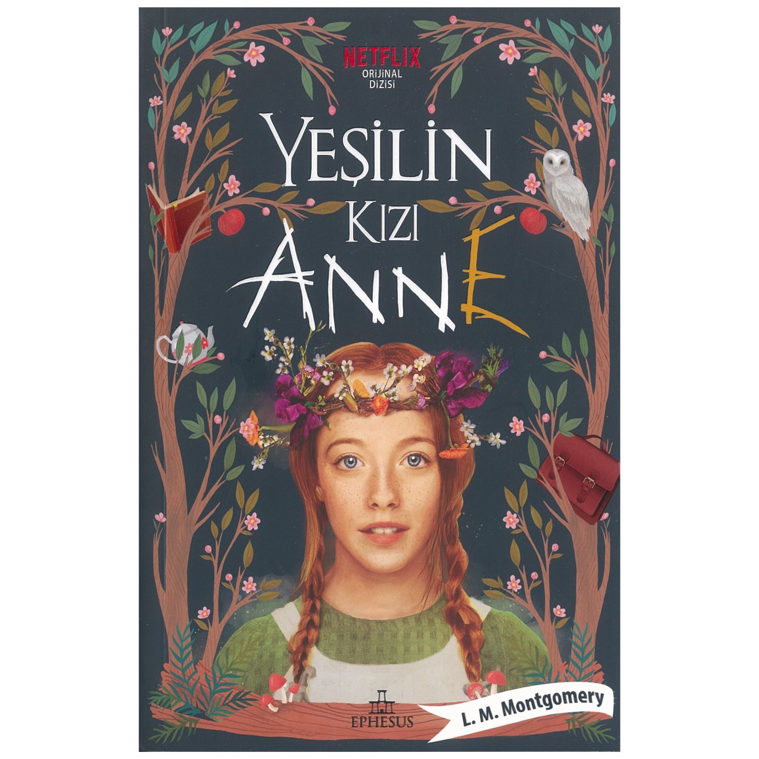 Ephesus Yayınları Yeşilin Kızı Anne - I Paperback