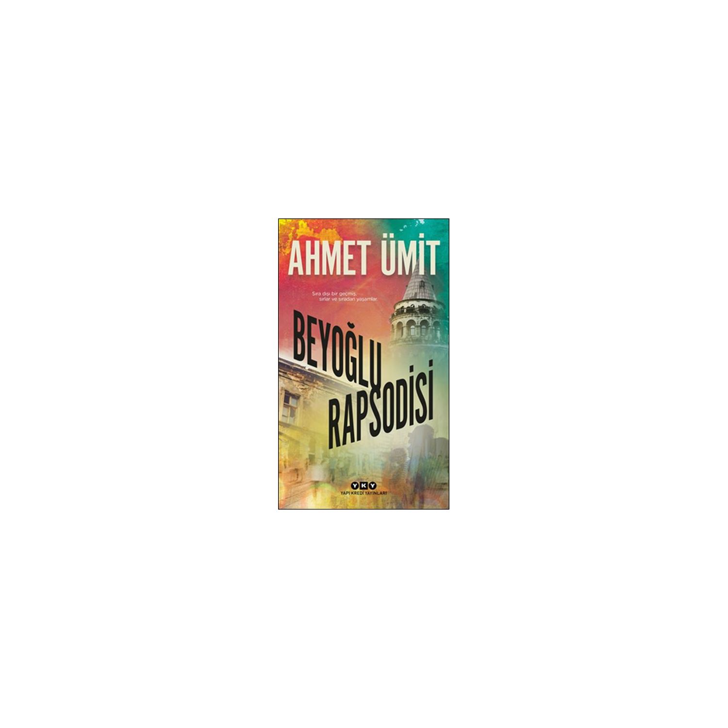 Yapı Kredi Yayınları Beyoğlu Rapsodisi Ahmet Ümit Roman Kitap