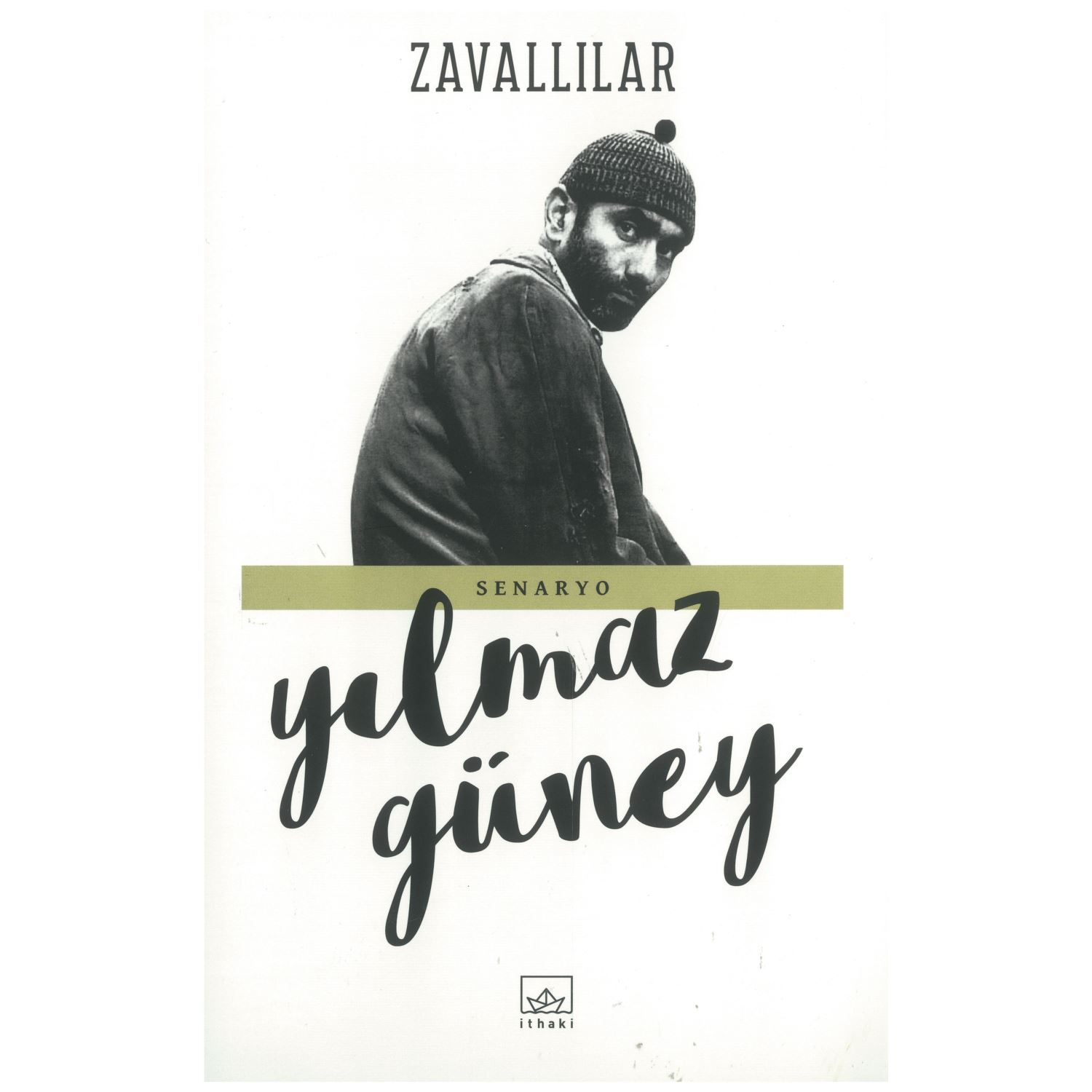 Yılmaz Güney Zavallılar Kitabı