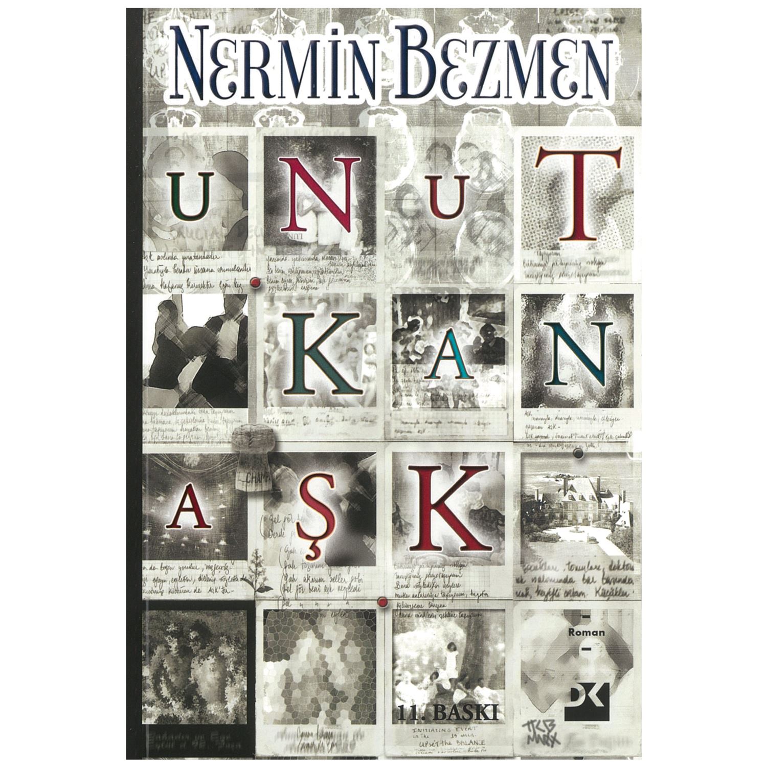Derya Dagtım «Unutkan Aşk» — роман Нермин Безмен