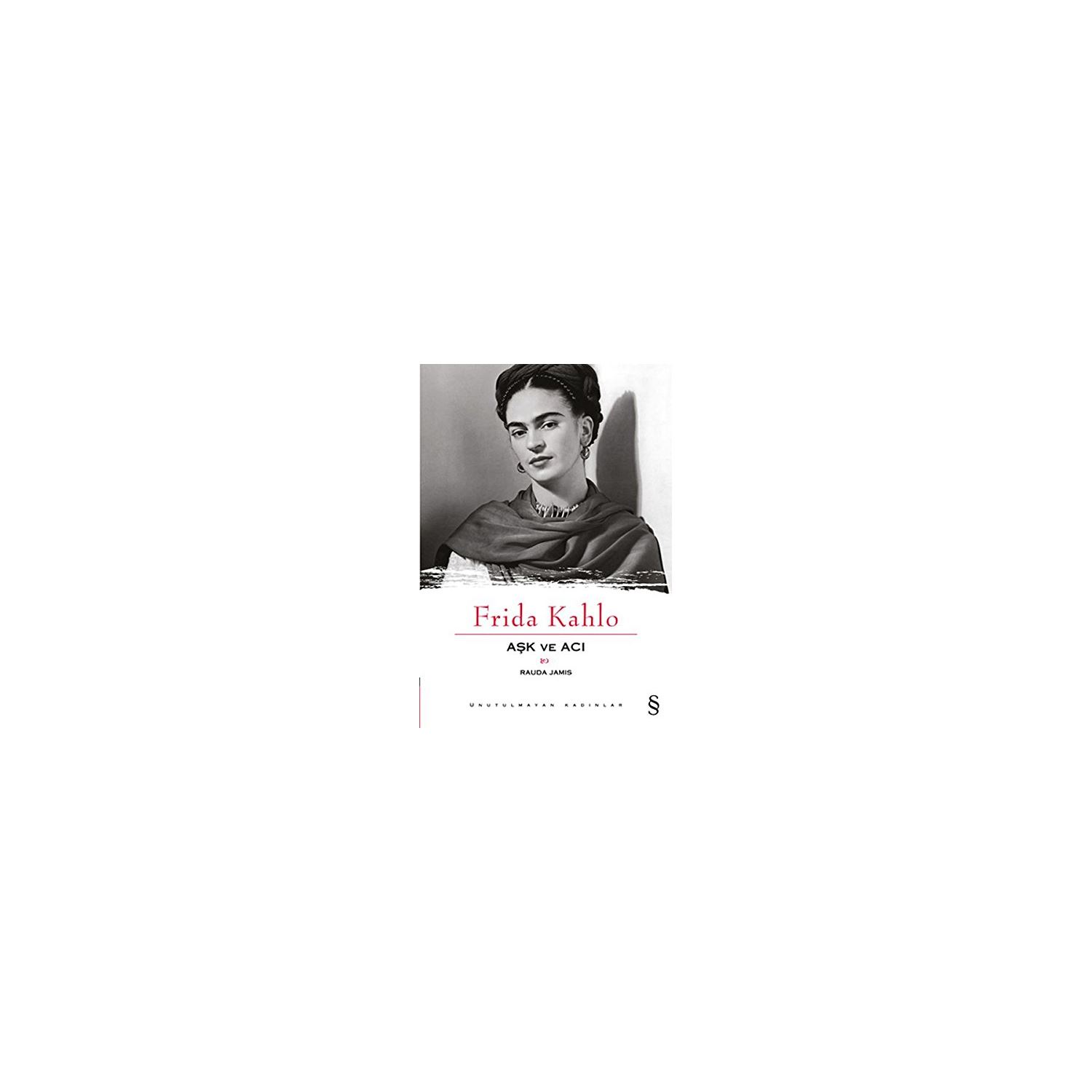 Everest Yayınları Frida Kahlo Love and Pain Biography Book