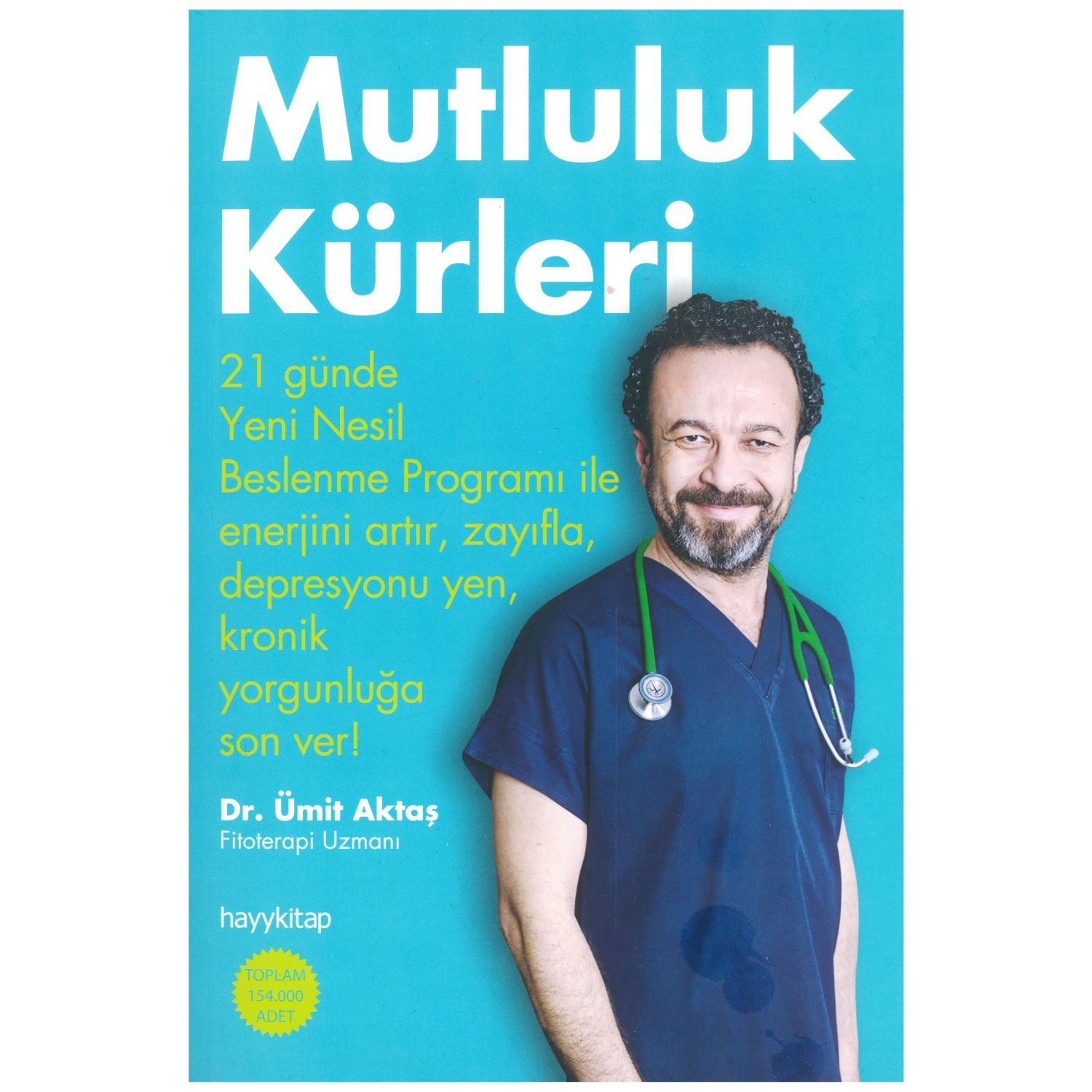 Hayy Kitap Mutluluk Kürleri Sağlık ve Diyet Kitabı 9786059841658