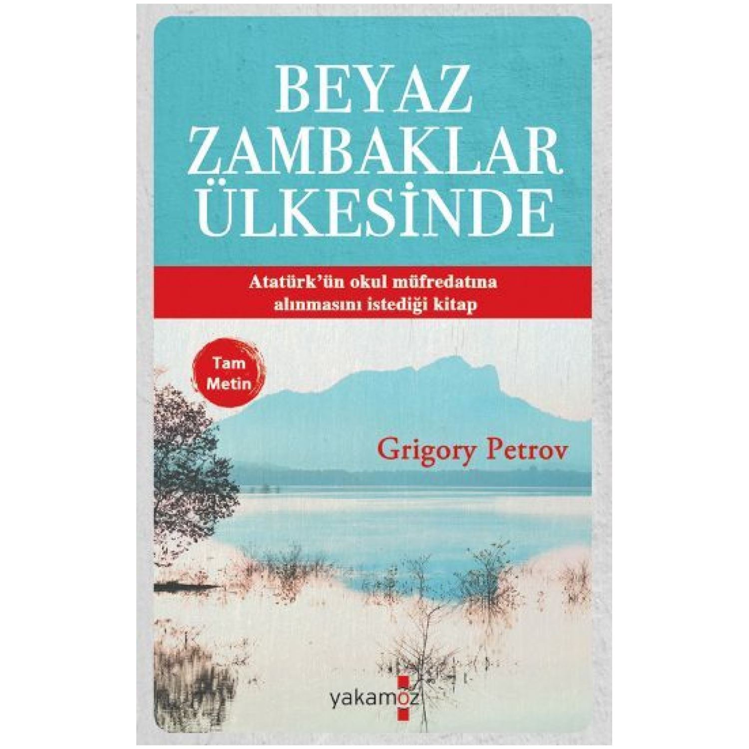 Koridor Yayıncılık Beyaz Zambaklar Ülkesinde Türkçe Kitap