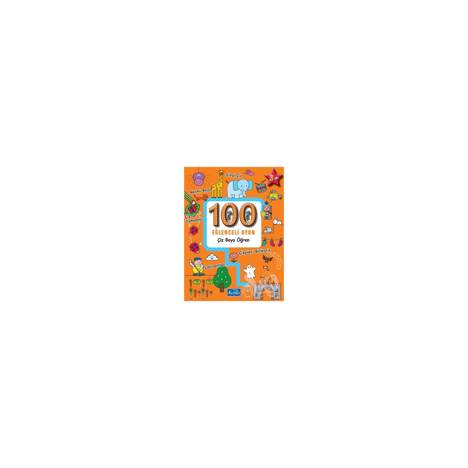 Parıltı Yayıncılık 100 Eğlenceli Oyun Turuncu Children's Book