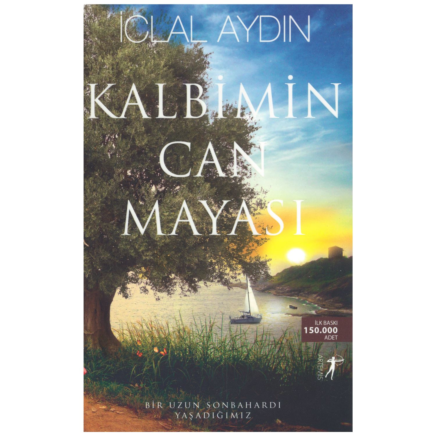Artemis Yayınları Kalbimin Can Mayası — Иджлал Айдын