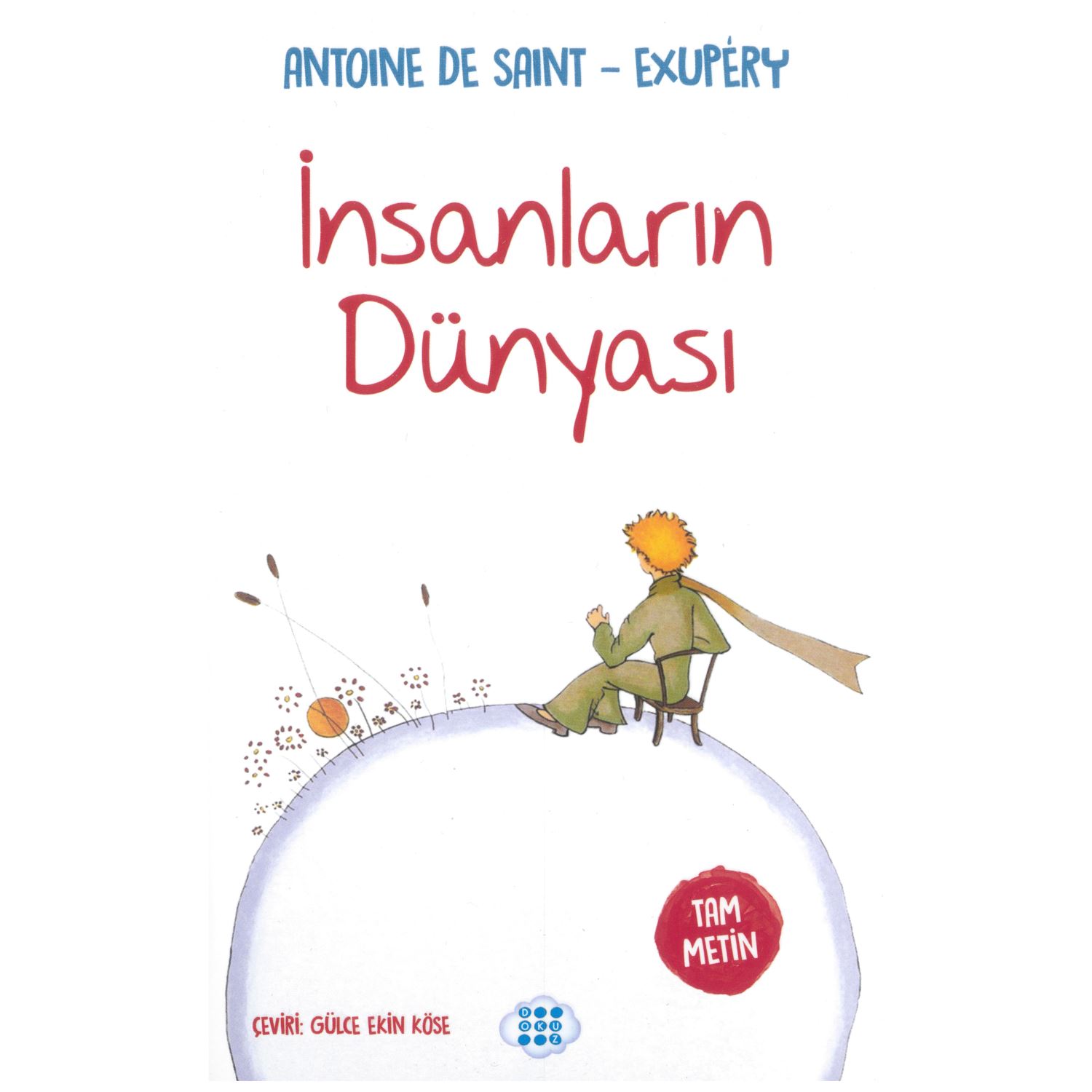 Dokuz Yayınları Antoine de Saint-Exupéry İnsanların Dünyası Karton Kapak Kitap 9786054737819