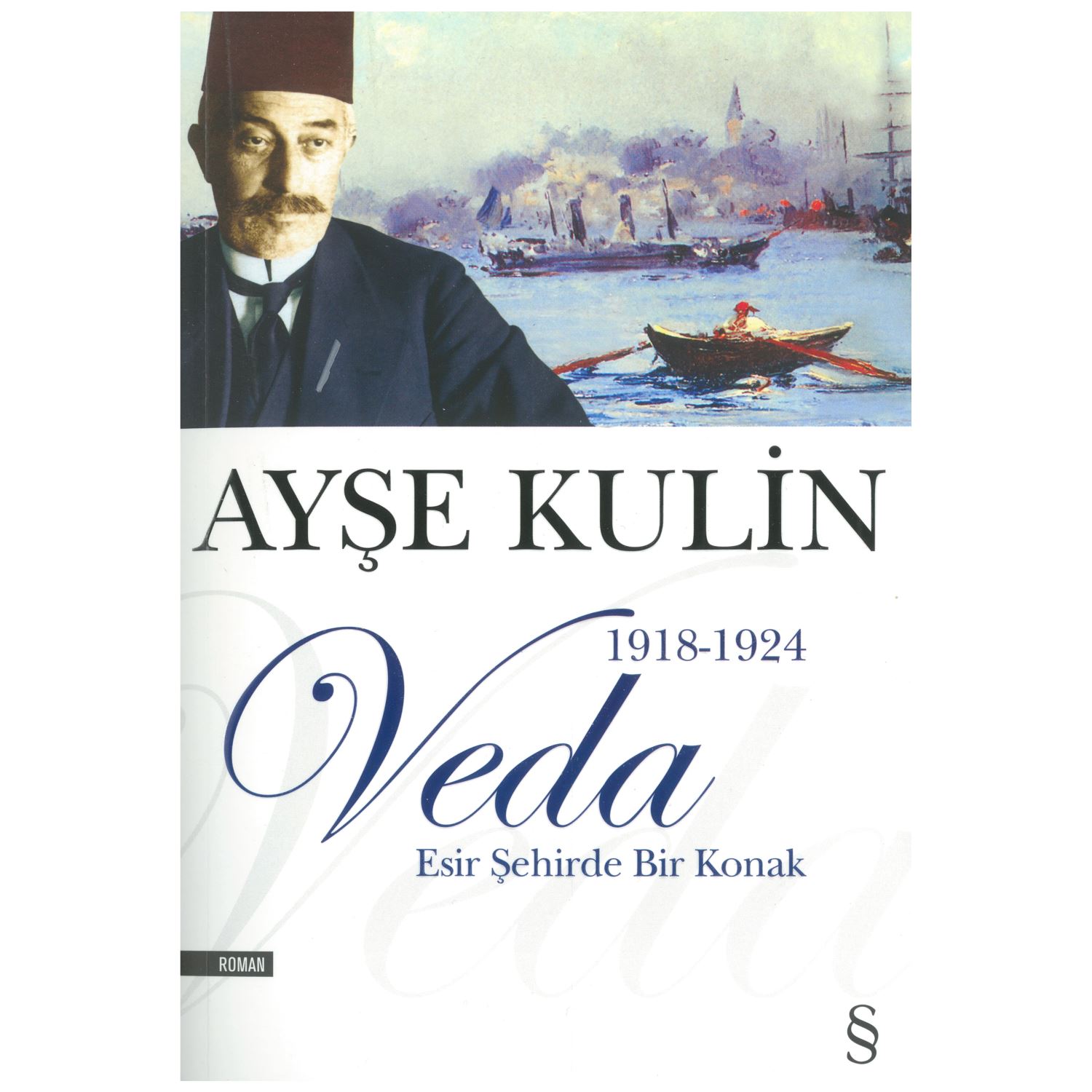 Everest Yayınları Veda: Esir Şehirde Bir Konak Historical Novel