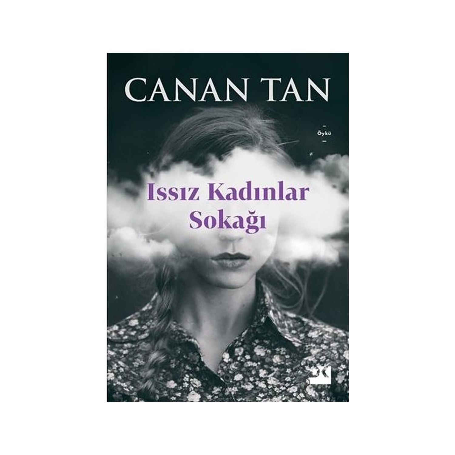 Doğan Kitap Issız Kadınlar Sokağı — роман Canan Tan