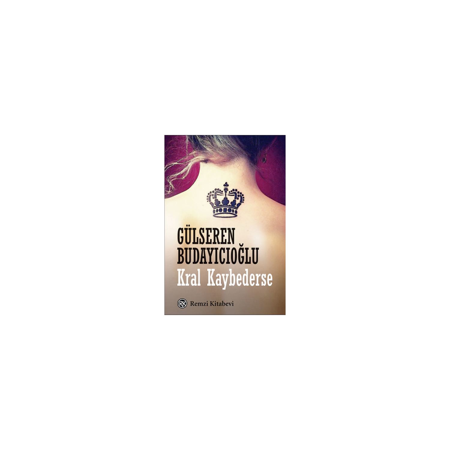 Remzi Kitabevi Kral Kaybederse Novel