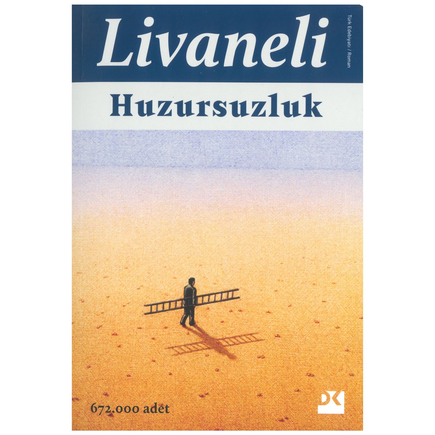 Doğan Kitap Huzursuzluk, роман в мягкой обложке