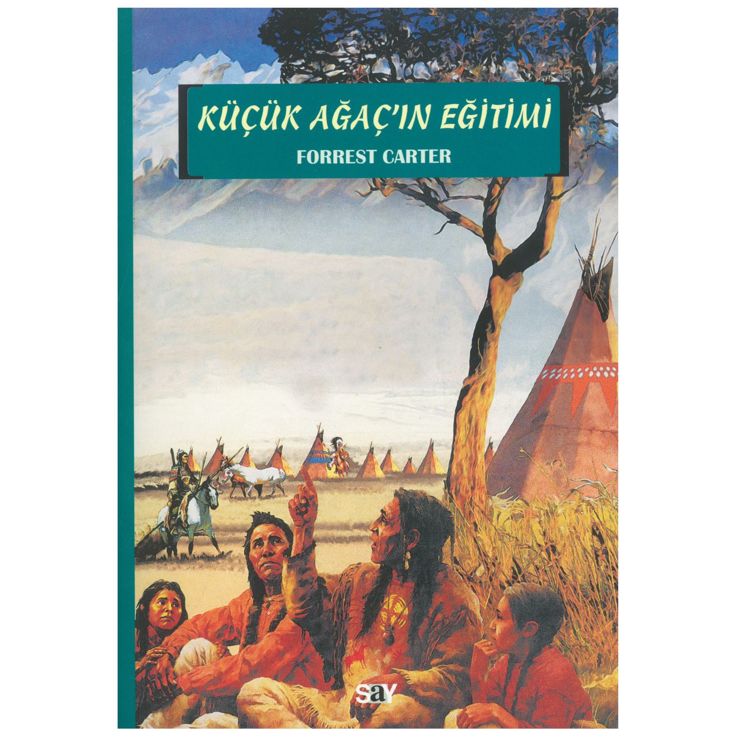 Küçük Ağaç'ın Eğitimi