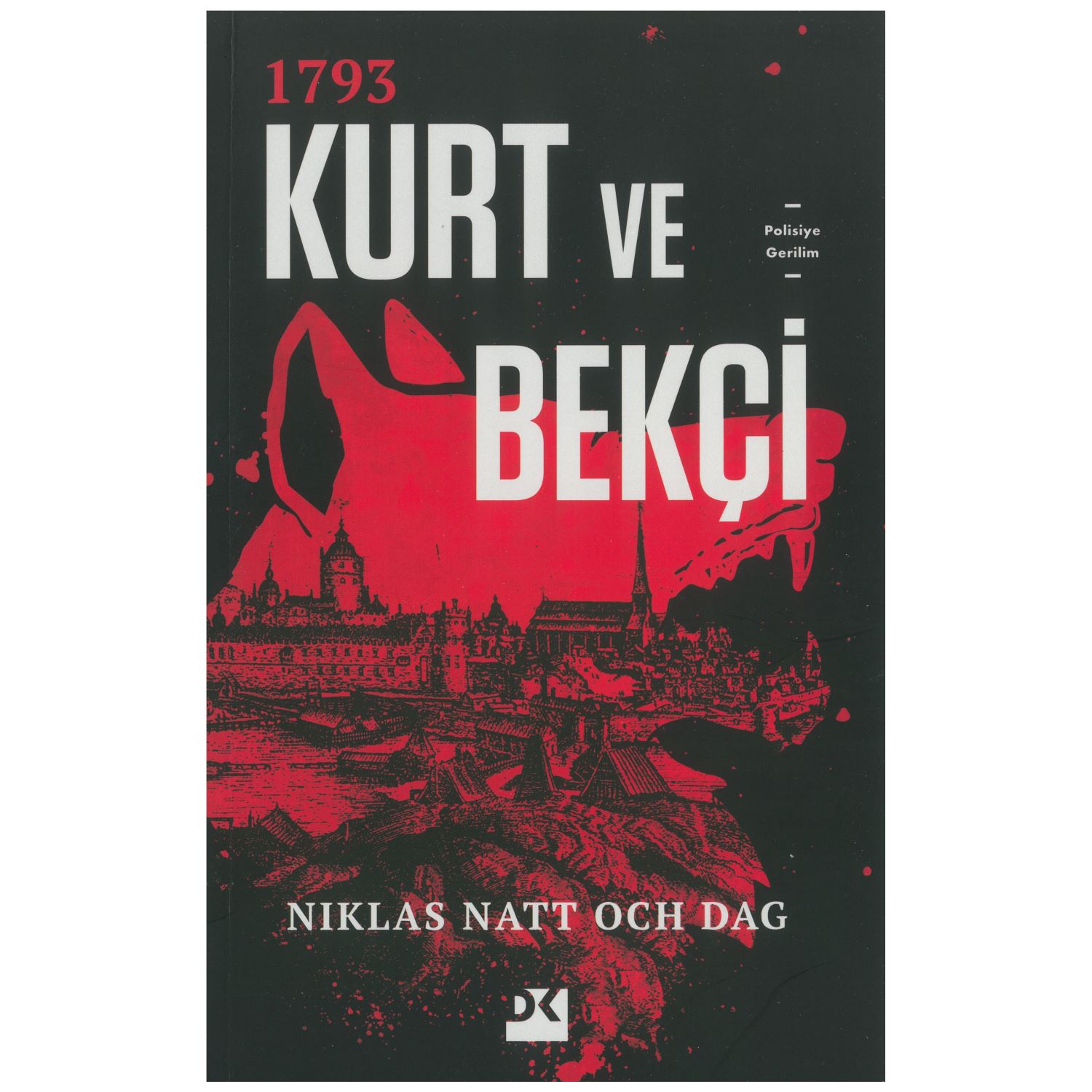 Doğan Kitap 1793 Kurt ve Bekçi Polisiye Roman