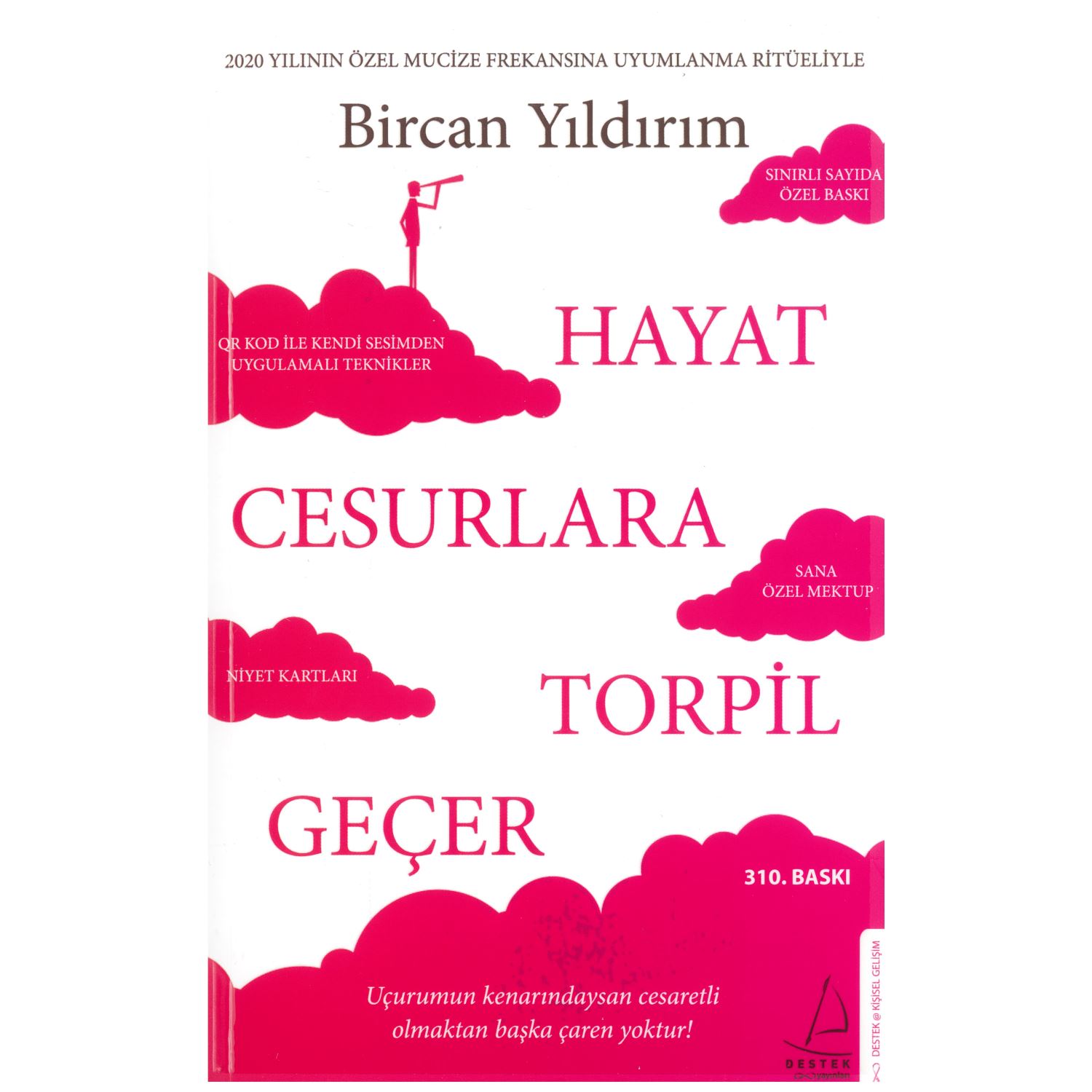 Hayat Cesurlara Torpil Geçer