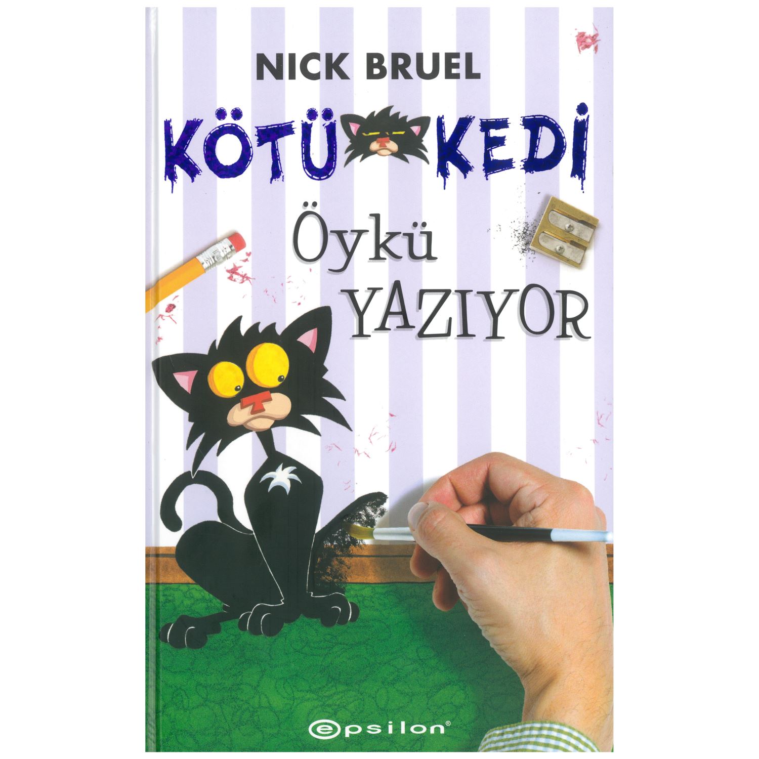 Epsilon Yayınları Kötü Kedi Öykü Yazıyor children's novel, paperback
