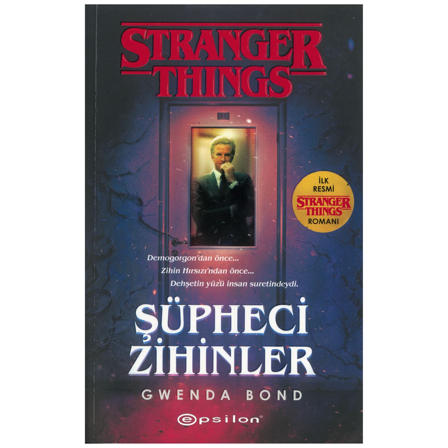 Epsilon Yayınları Şüpheci Zihinler Stranger Things Romanı 9786051736082