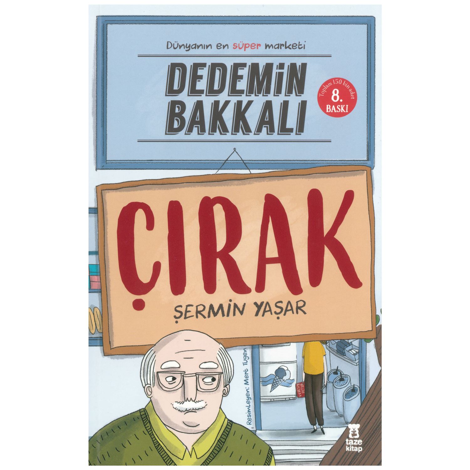 Taze Kitap Dedemin Bakkalı - Çırak 9786058273788