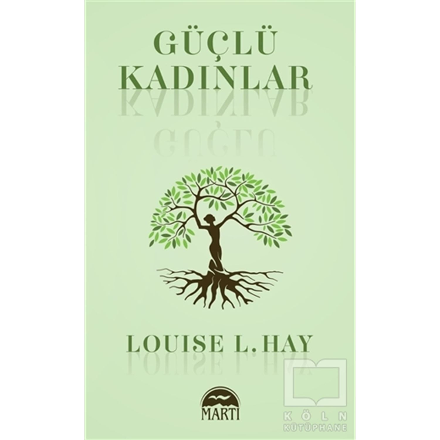 Martı Yayınları Güçlü Kadınlar Kişisel Gelişim Kitabı Türkçe