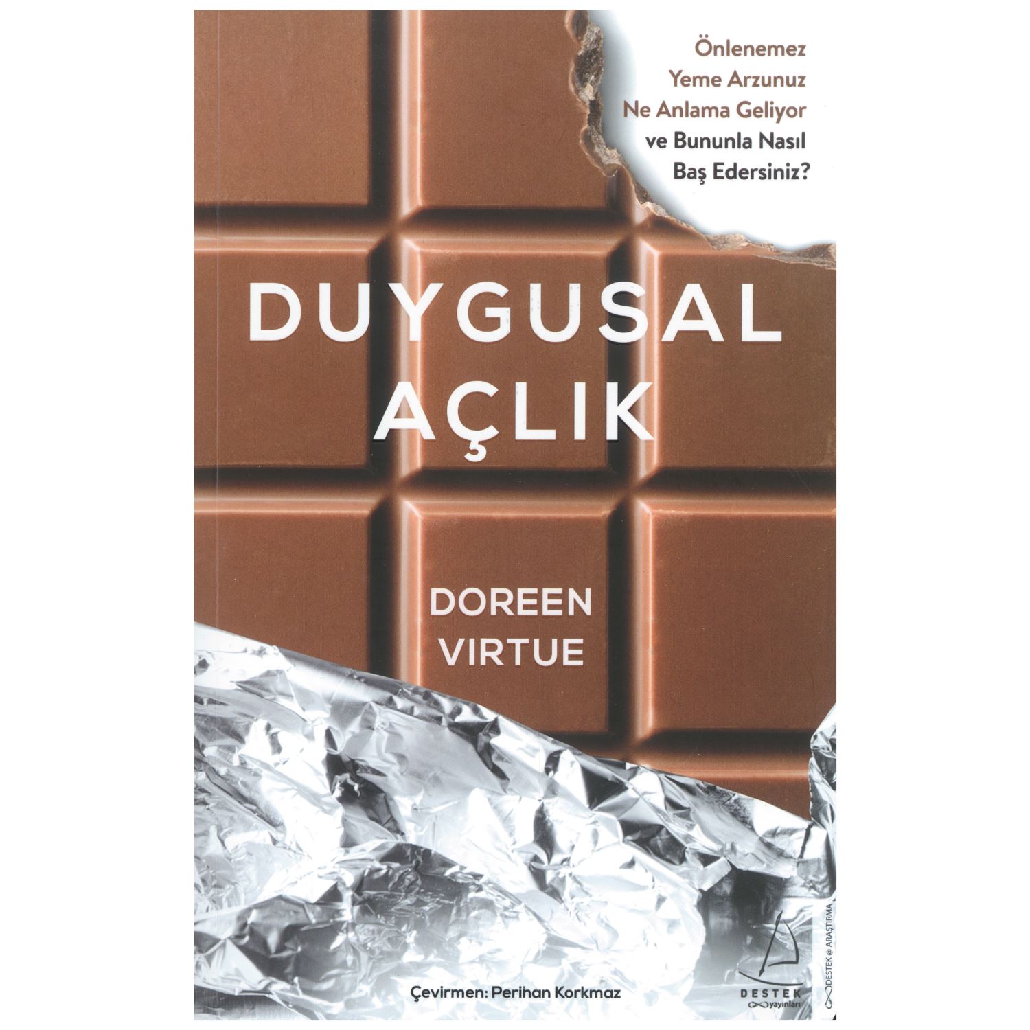 Destek Yayınları Duygusal Açlık — книга по психологии, Doreen Virtue