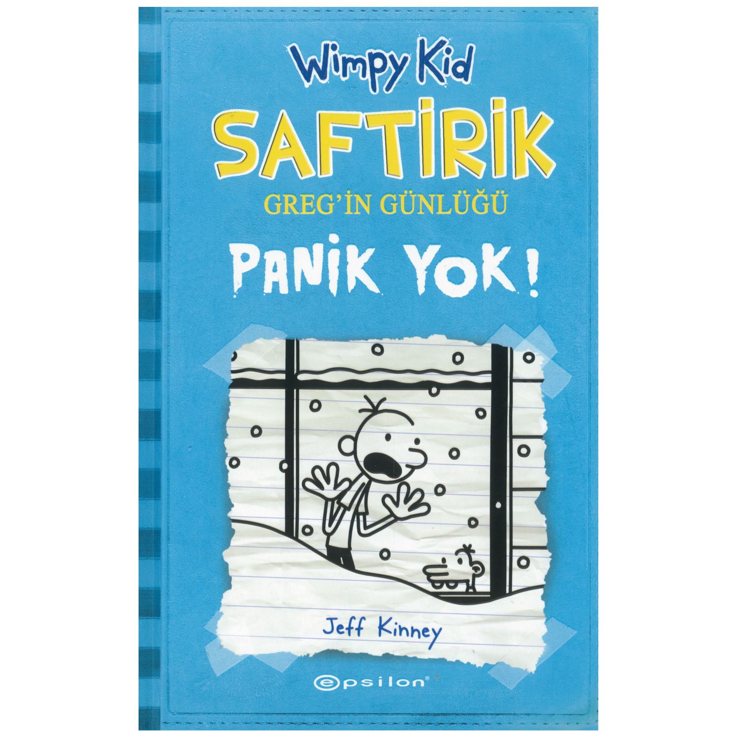 Saftirik Greg'in Günlüğü 06 Panik Yok Ciltli