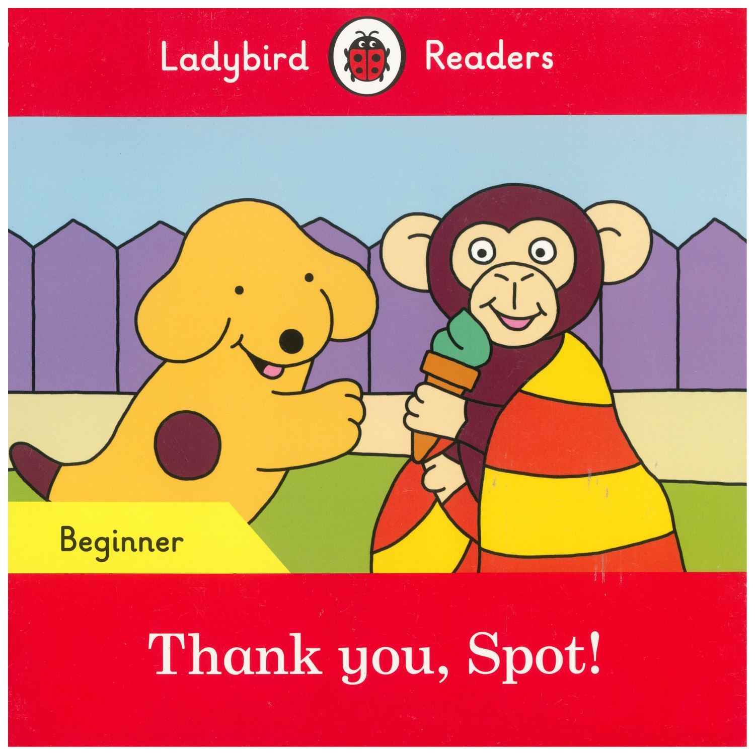 Penguin Ladybird Readers Thank You, Spot! Children's Book