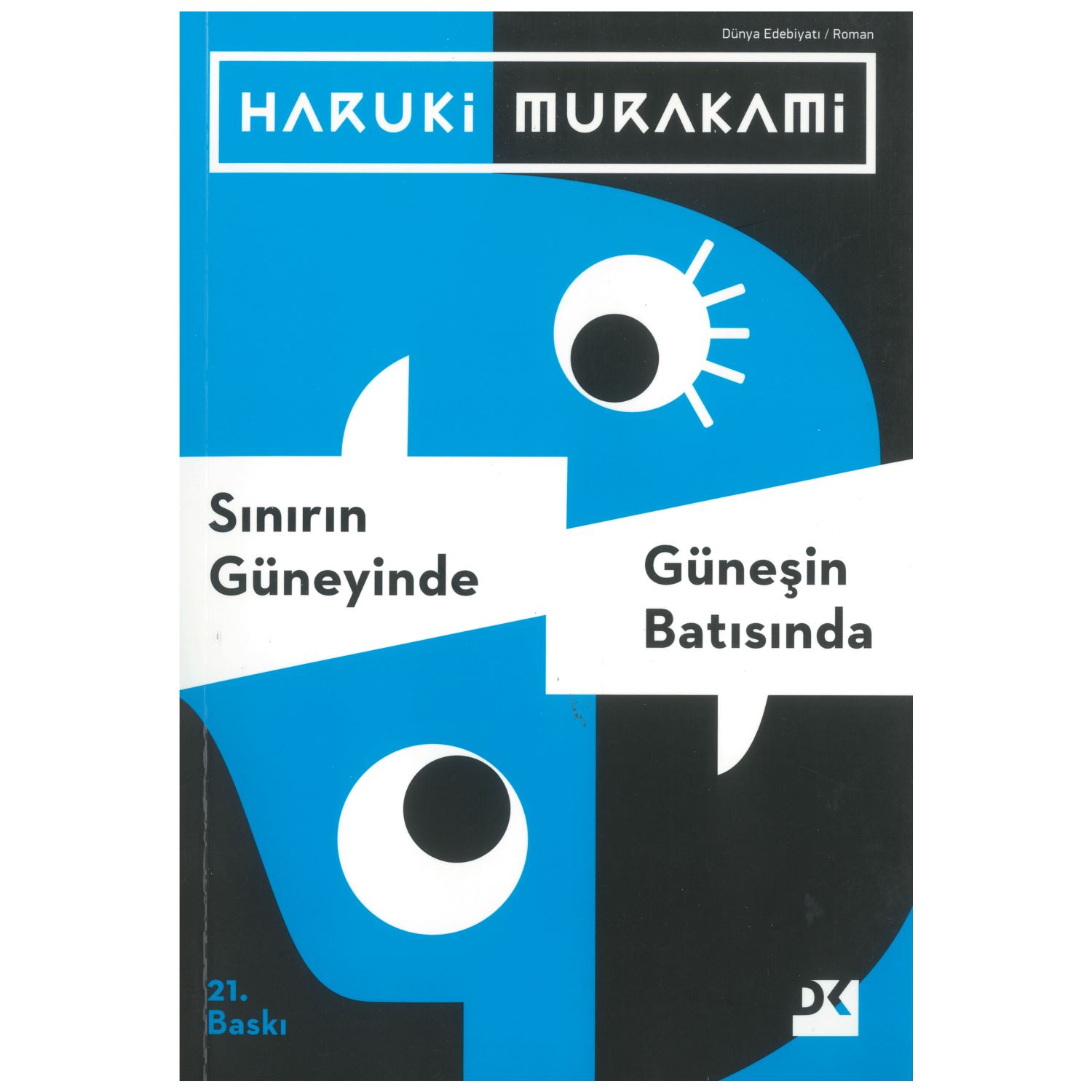 Doğan Kitap «Sınırın Güneyinde Güneşin Batısında», роман на турецком