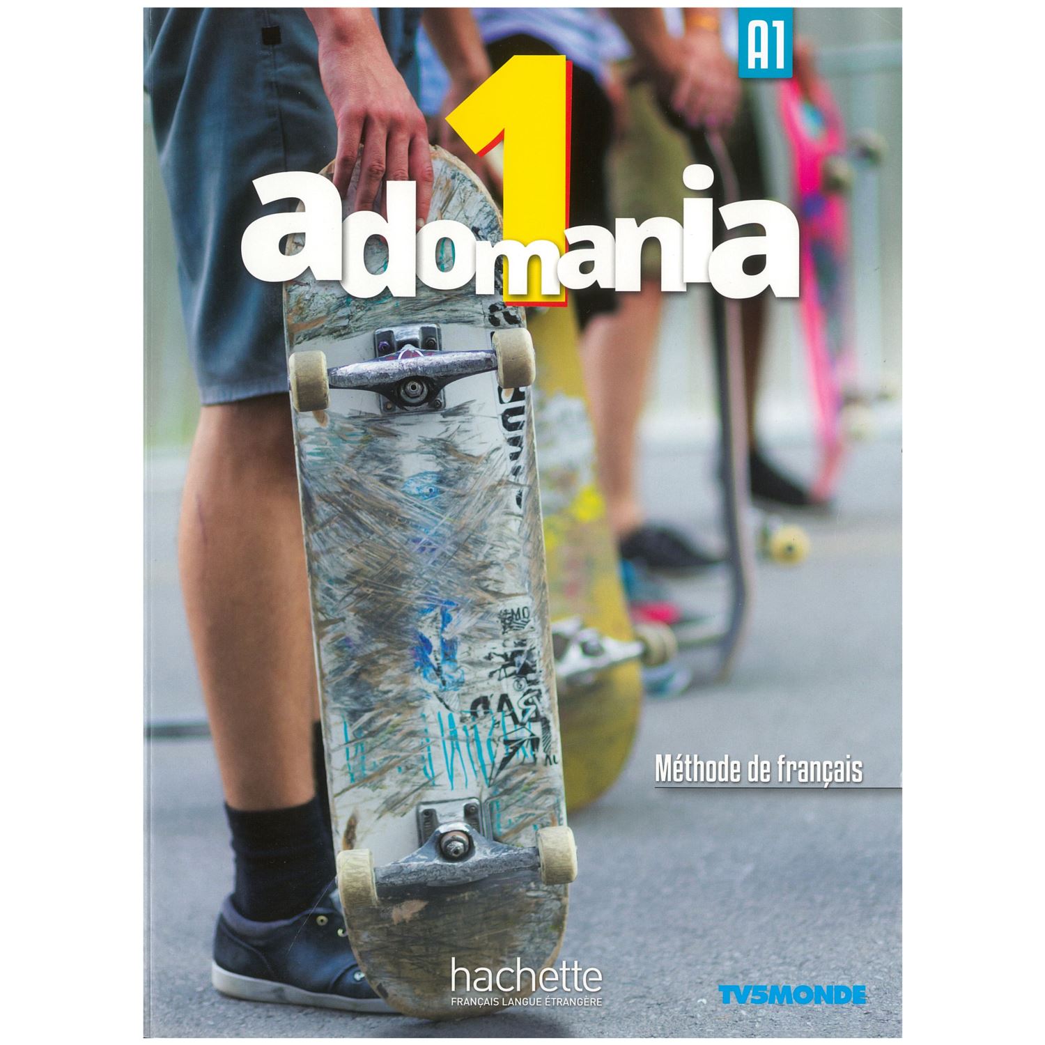 Hachette Adomania 1 - Livre De L'élève A1 9782014015225