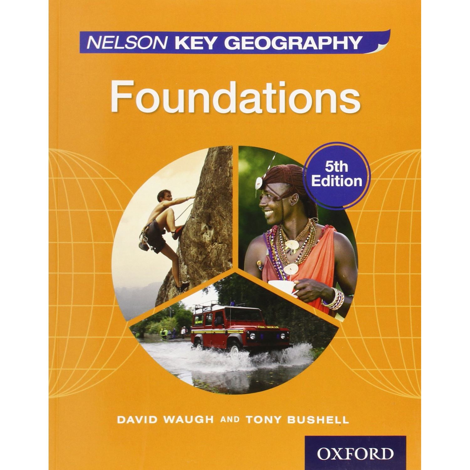 Oxford Yayinlari Nelson Key Geography Foundations Geography Textbook 5th Edition