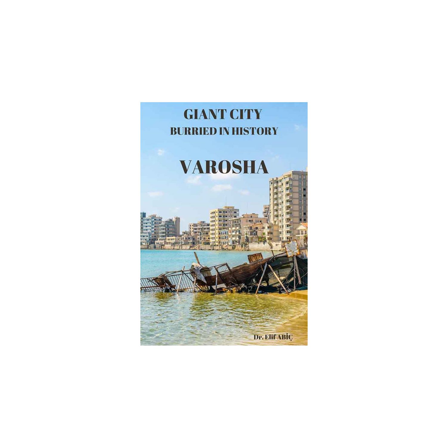 Varosha: Kapalı Maraş'ın Açılımı