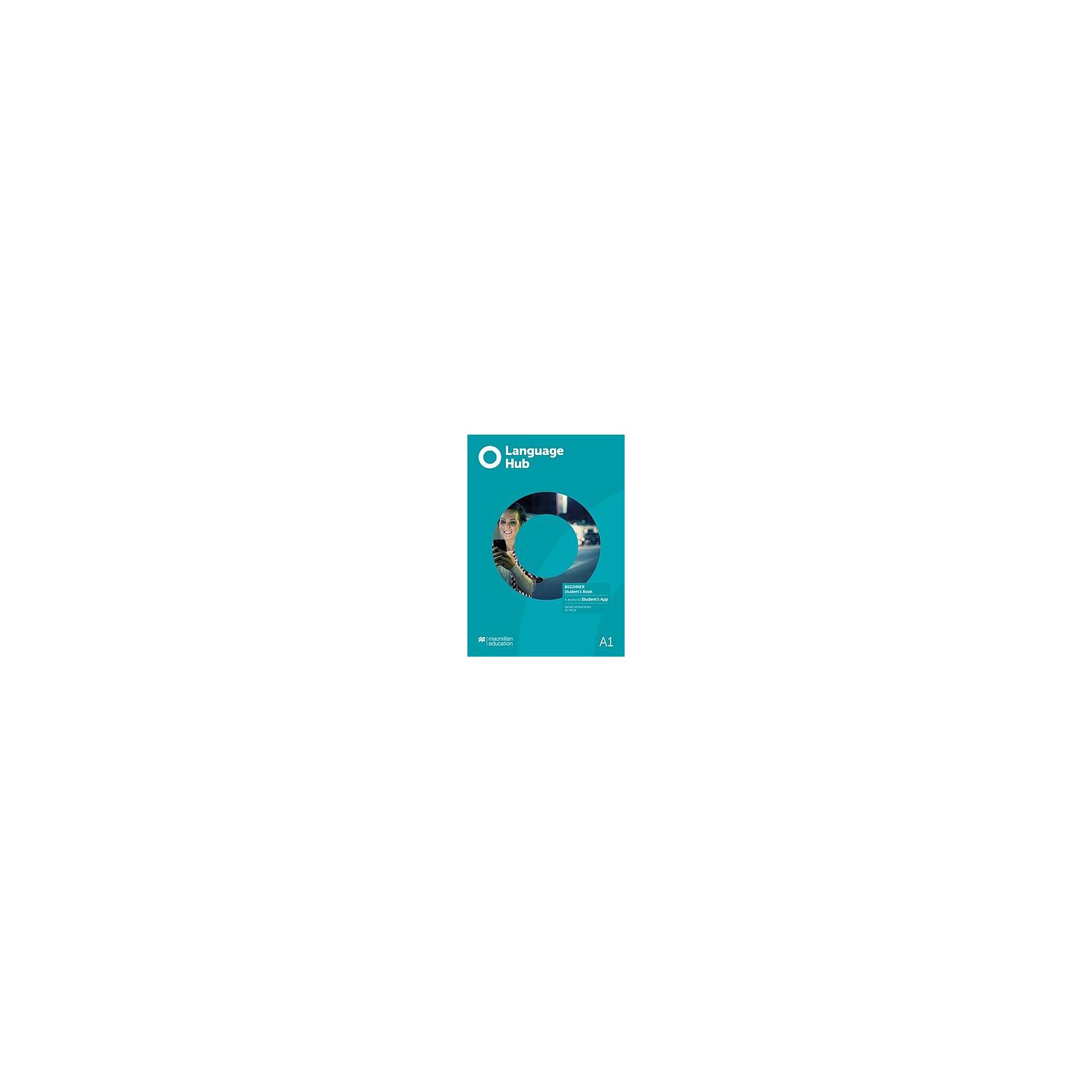Macmillan Language Hub Beginner Digital Student Book with Student App and Digital Workbook 9781380066893