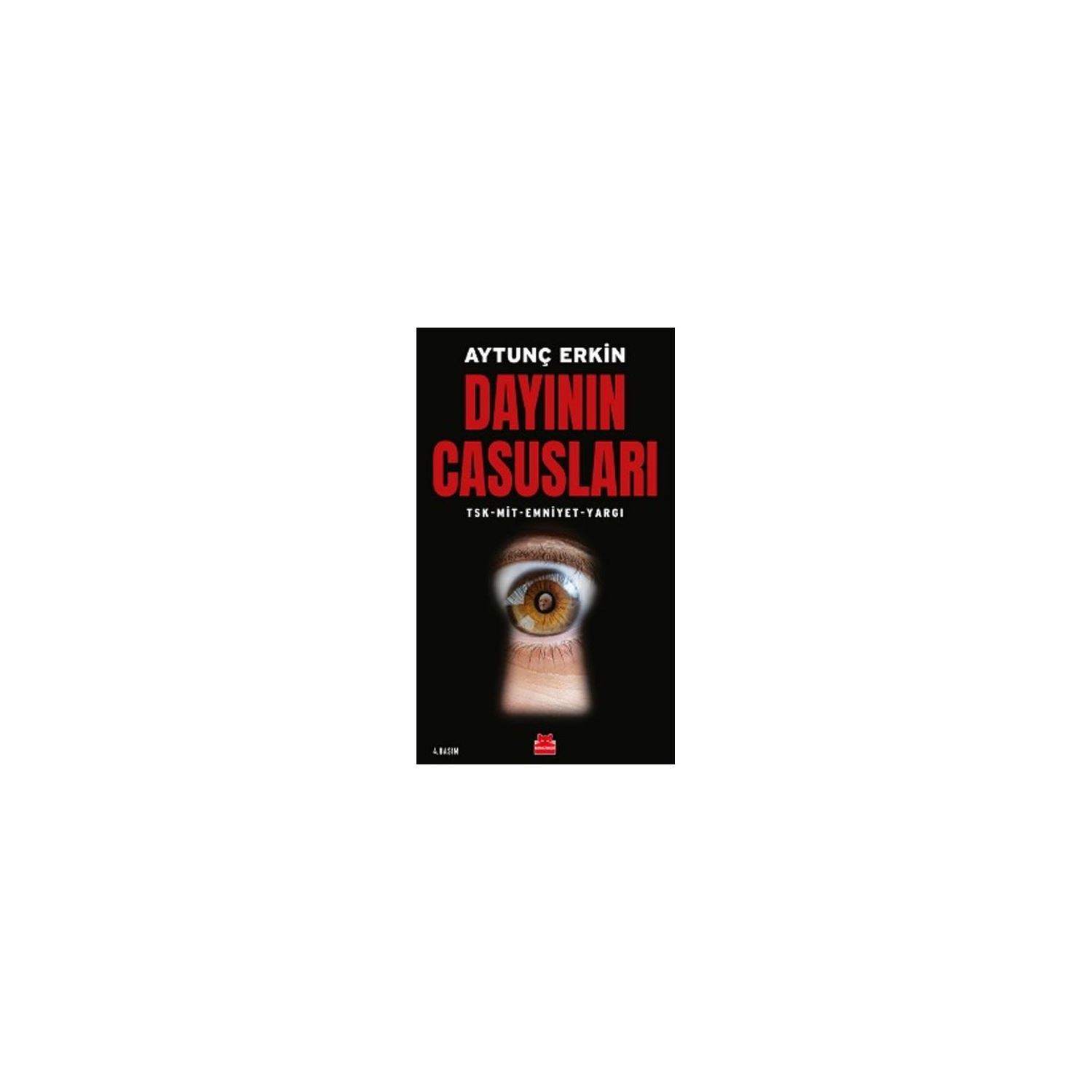 Kırmızı Kedi Yayınevi Dayının Casusları Aytunç Erkin Kitap 9786052985991