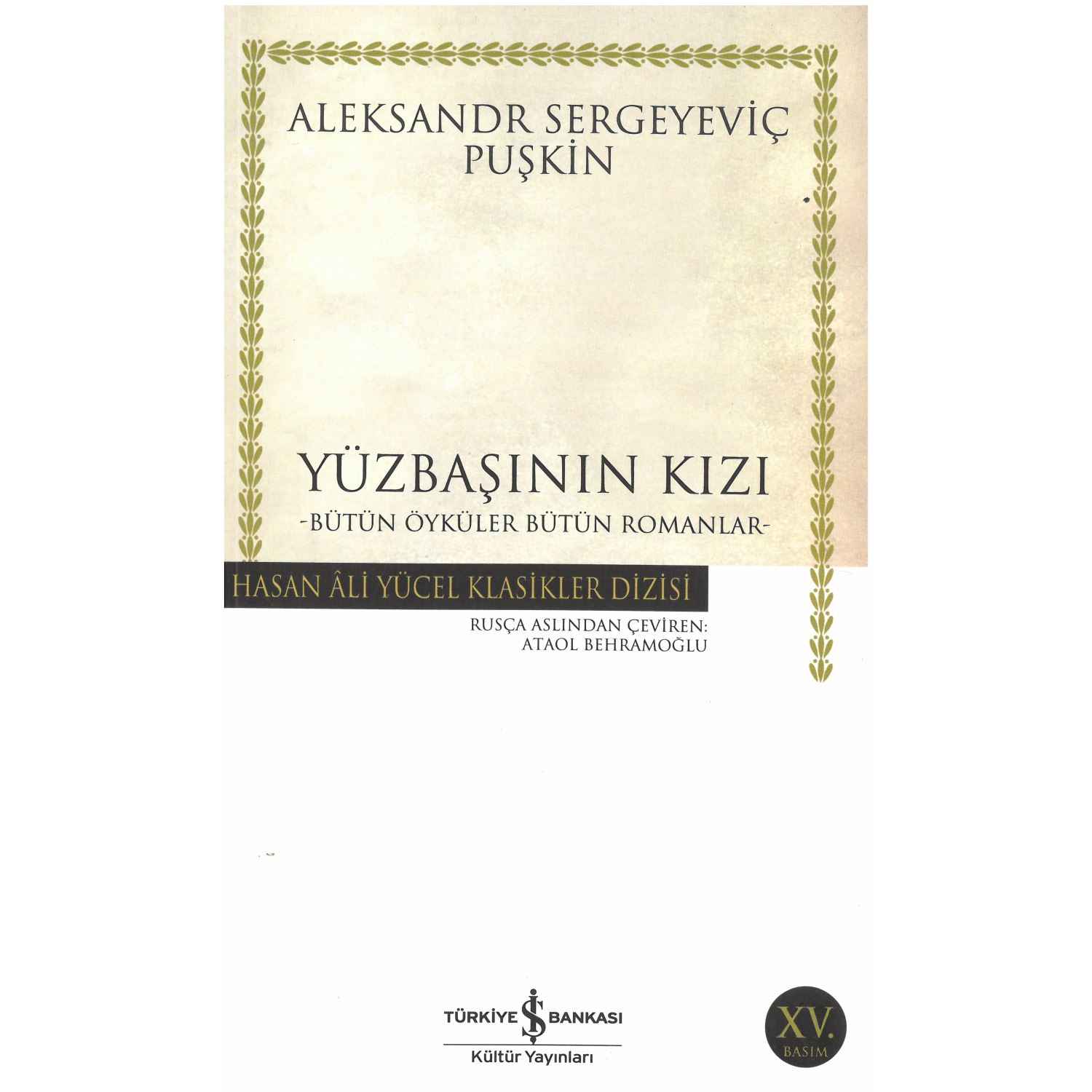 İş Bankası Kültür Yayınları Yüzbaşının Kızı Dünya Klasikleri Kitabı 9789754588002