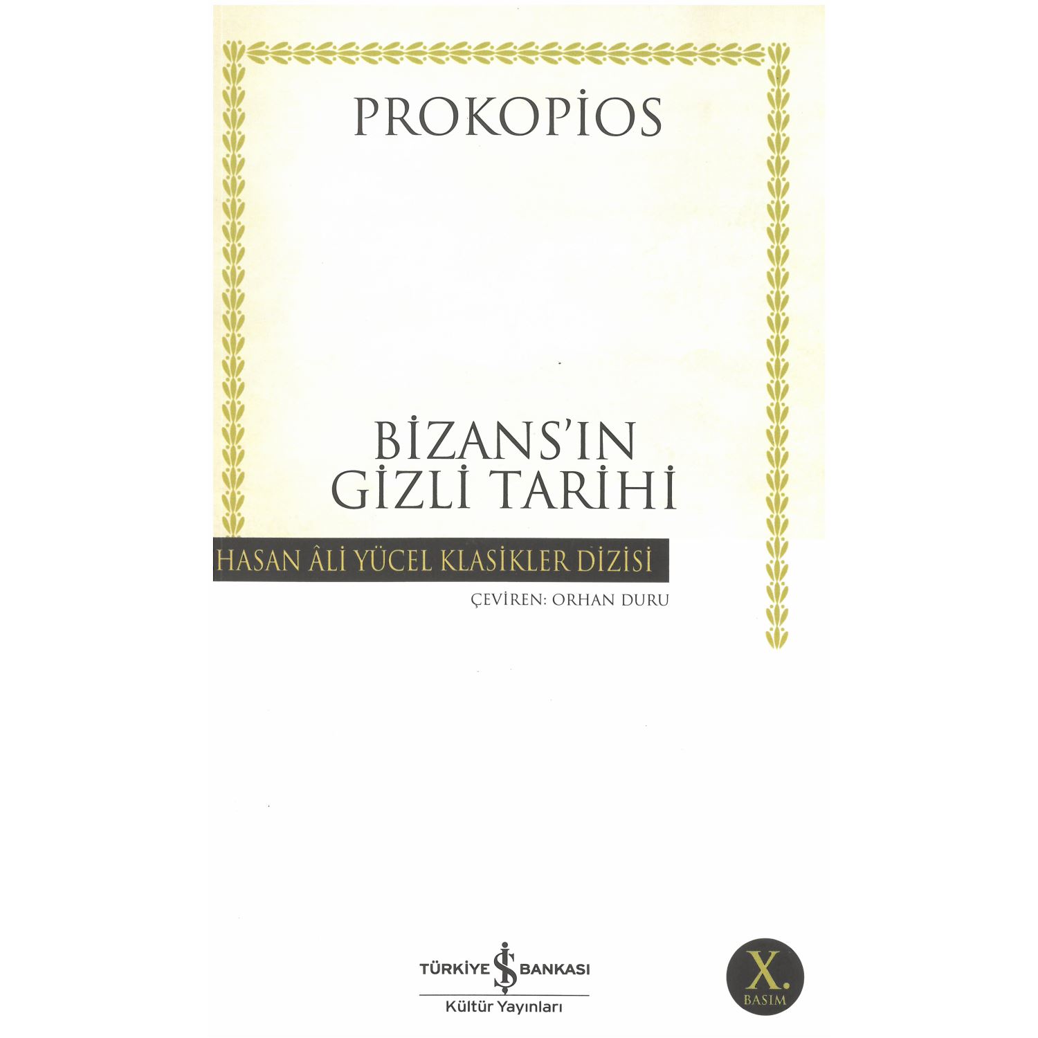 İş Bankası Kültür Yayınları The Secret History of Byzantium
