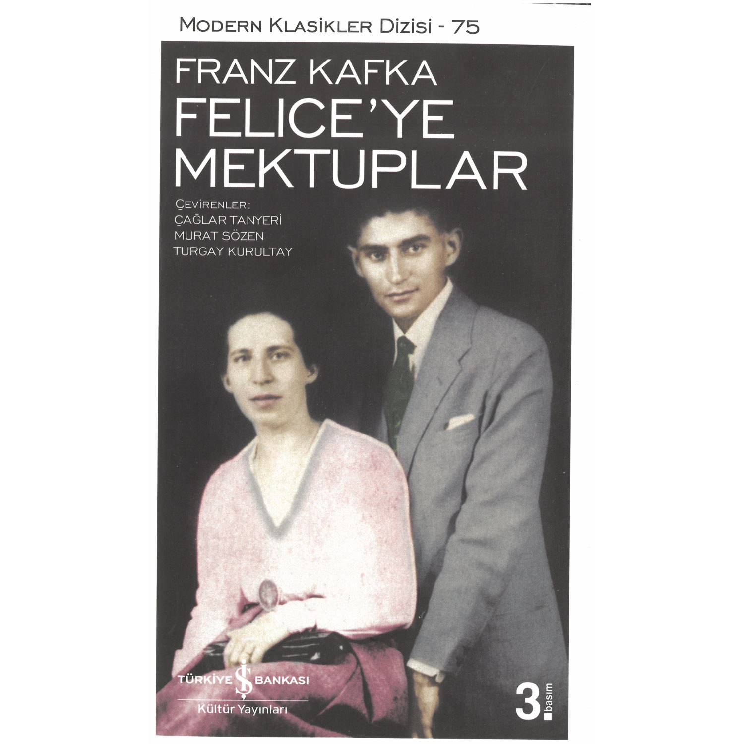 İş Bankası Kültür Yayınları Franz Kafka Felice'ye Mektuplar Karton Kapaklı Kitap