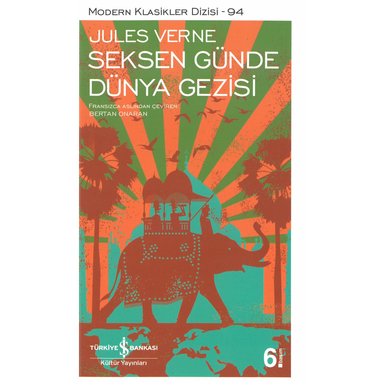 İş Bankası Kültür Yayınları Modern Classics 94 Around the World in Eighty Days