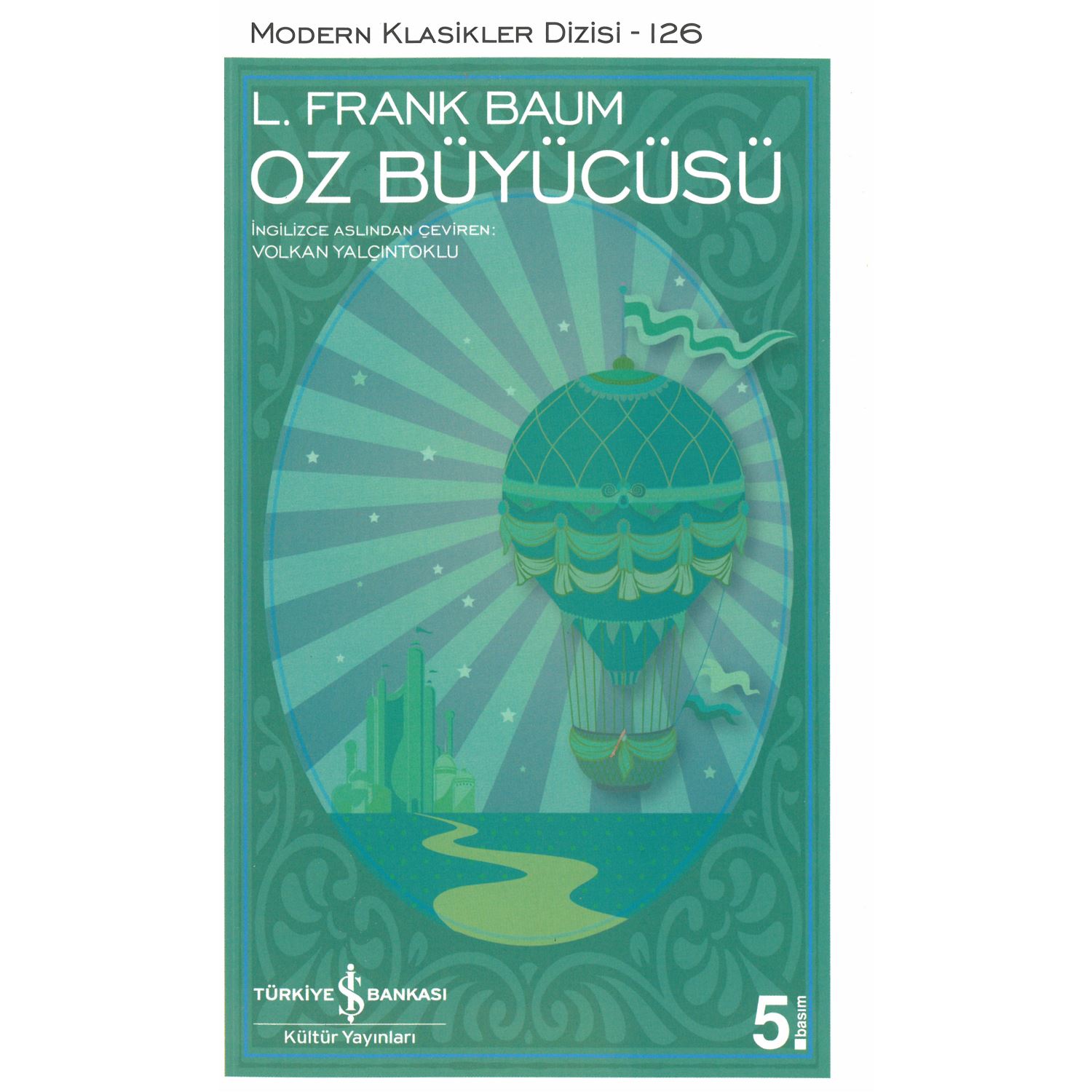 İş Bankası Kültür Yayınları Modern Classics 126 The Wizard of Oz