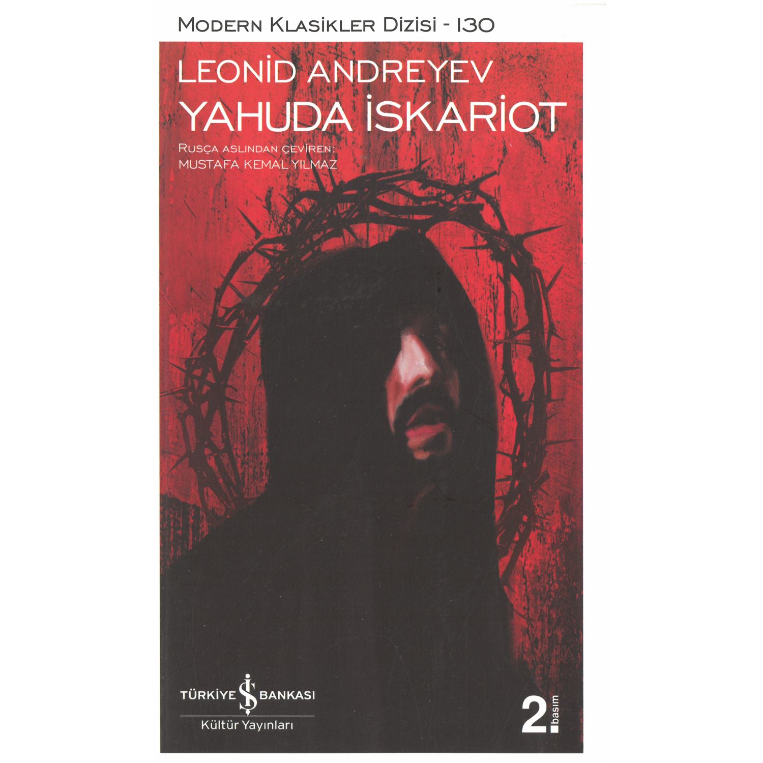 İş Bankası Kültür Yayınları Modern Klasikler 130 Yahuda İskariot Romanı