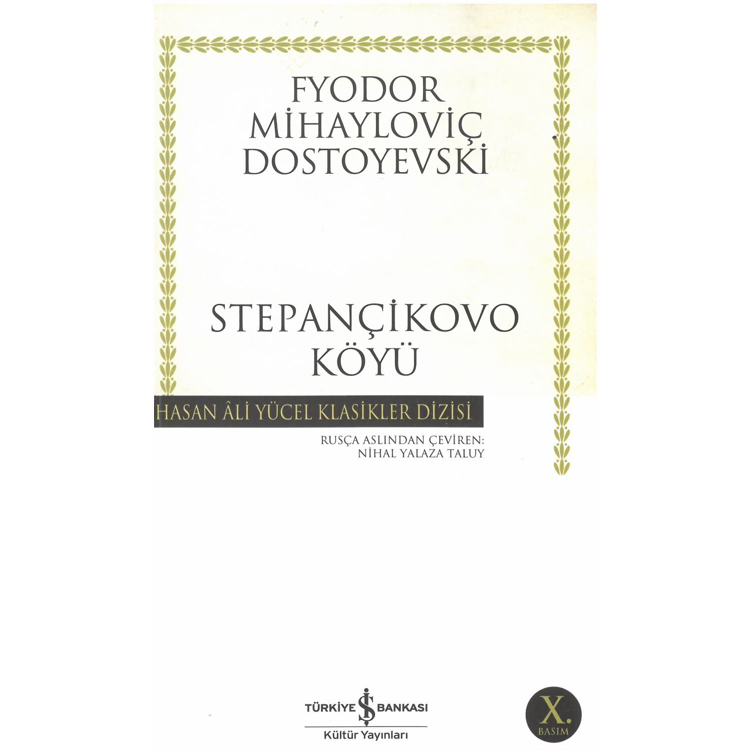 Stepançikovo Köyü Hasan Ali Yücel Klasikler