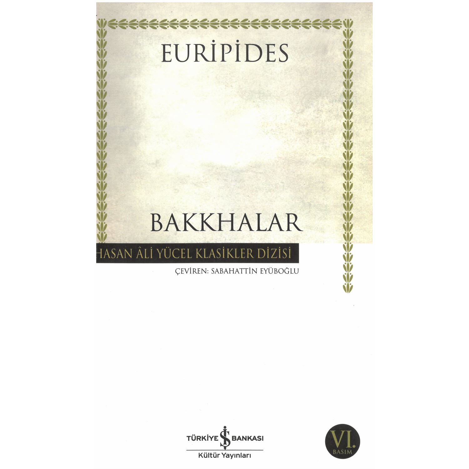 İş Bankası Kültür Yayınları Bakkhalar Theatre Book