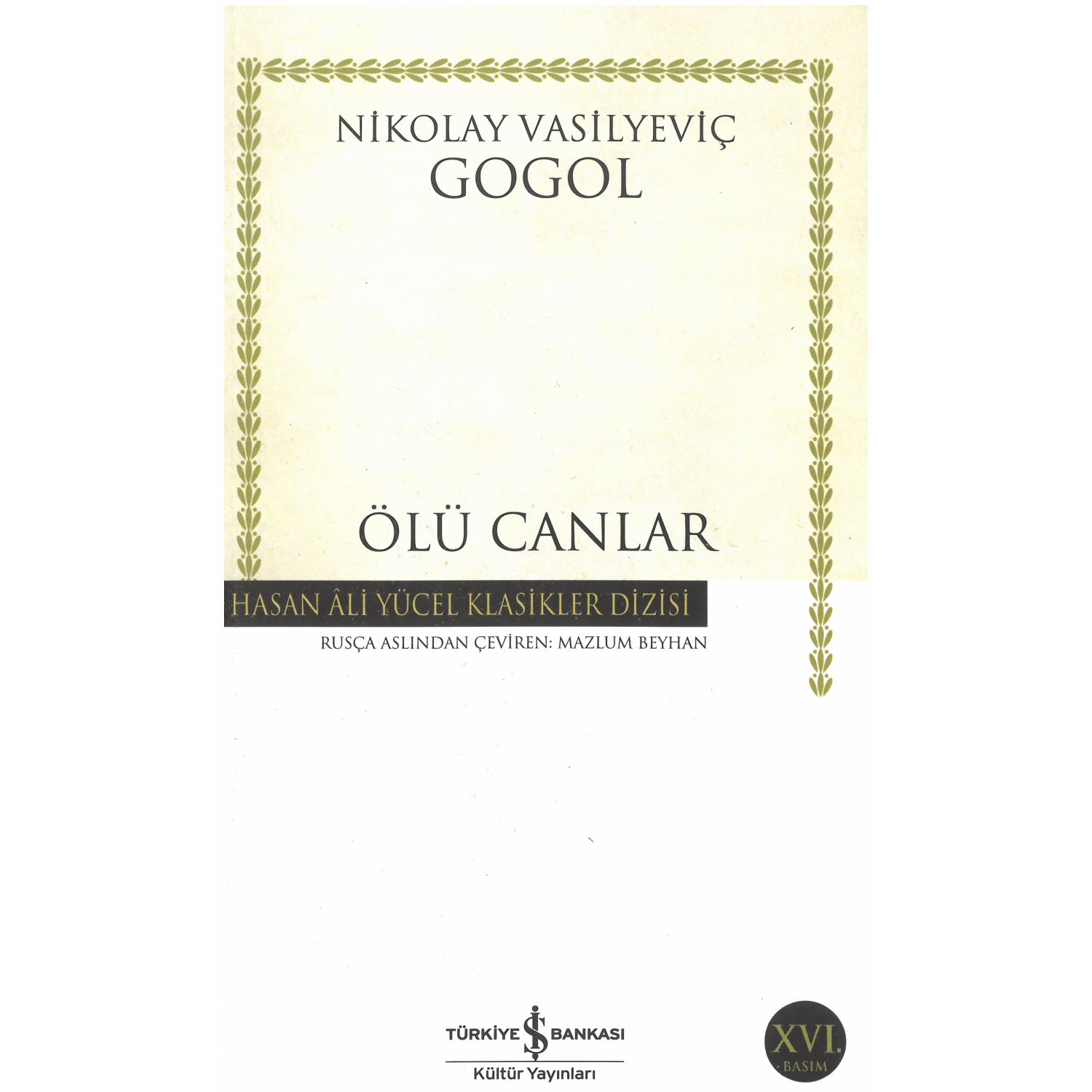 İş Bankası Kültür Yayınları Ölü Canlar Hasan Ali Yücel Classics Paperback Novel