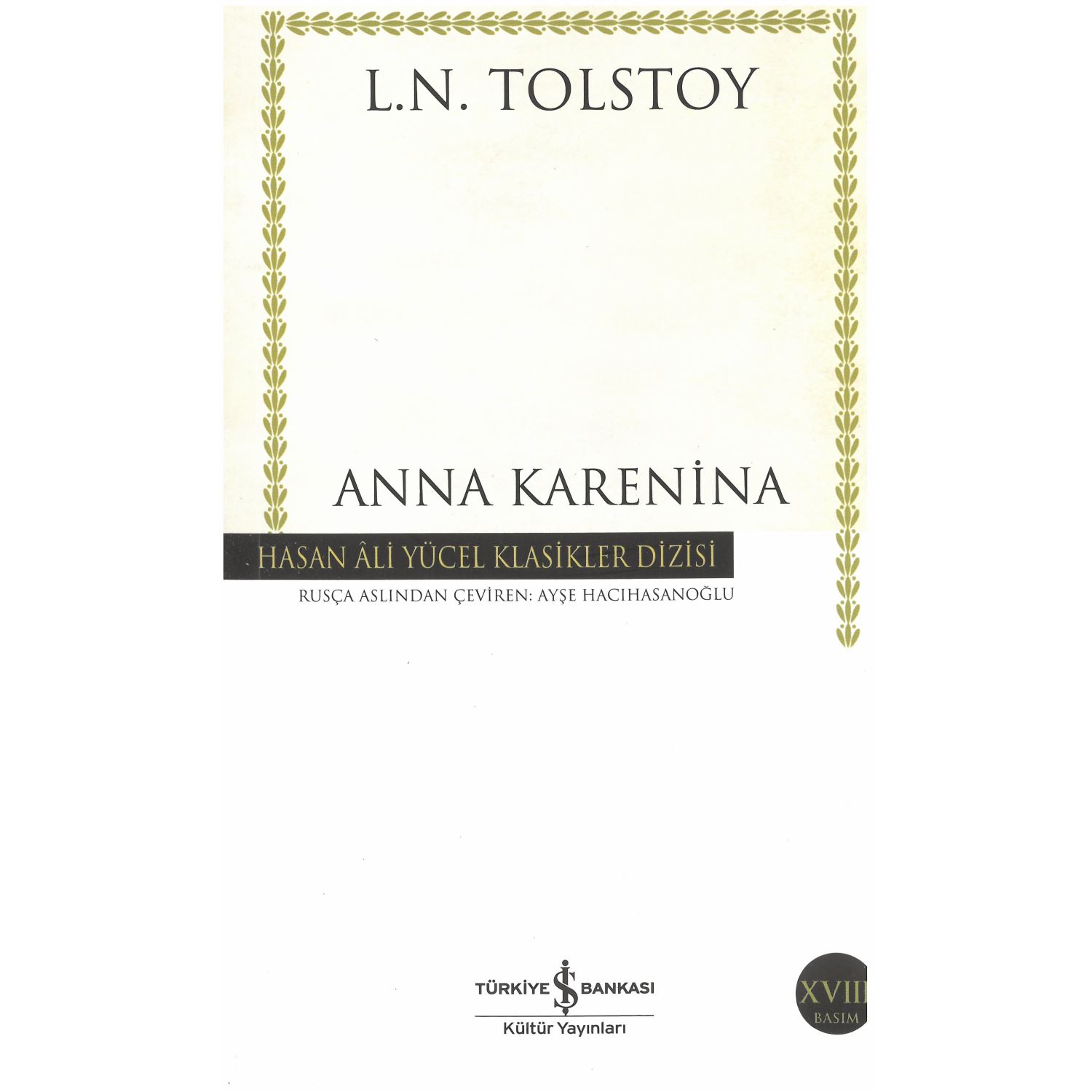 İş Bankası Kültür Yayınları Anna Karenina Lev Tolstoy Dünya Klasikleri Kitabı 9786053604099