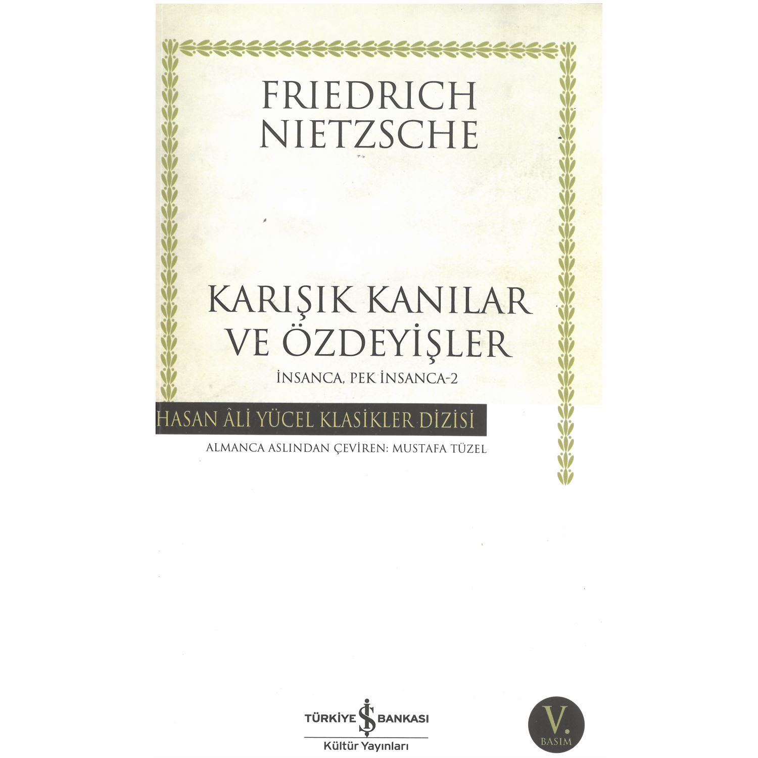 İş Bankası Kültür Yayınları Karışık Kanılar ve Özdeyişler Philosophy Book, Paperback