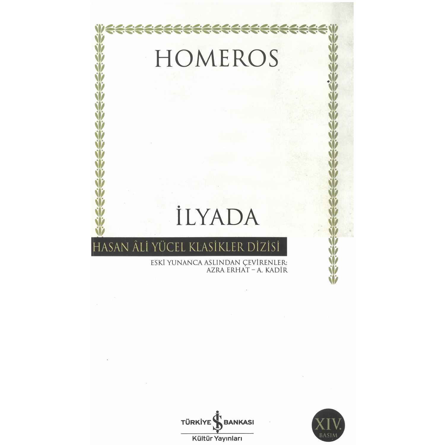 İş Bankası Kültür Yayınları Iliad Turkish Paperback Book