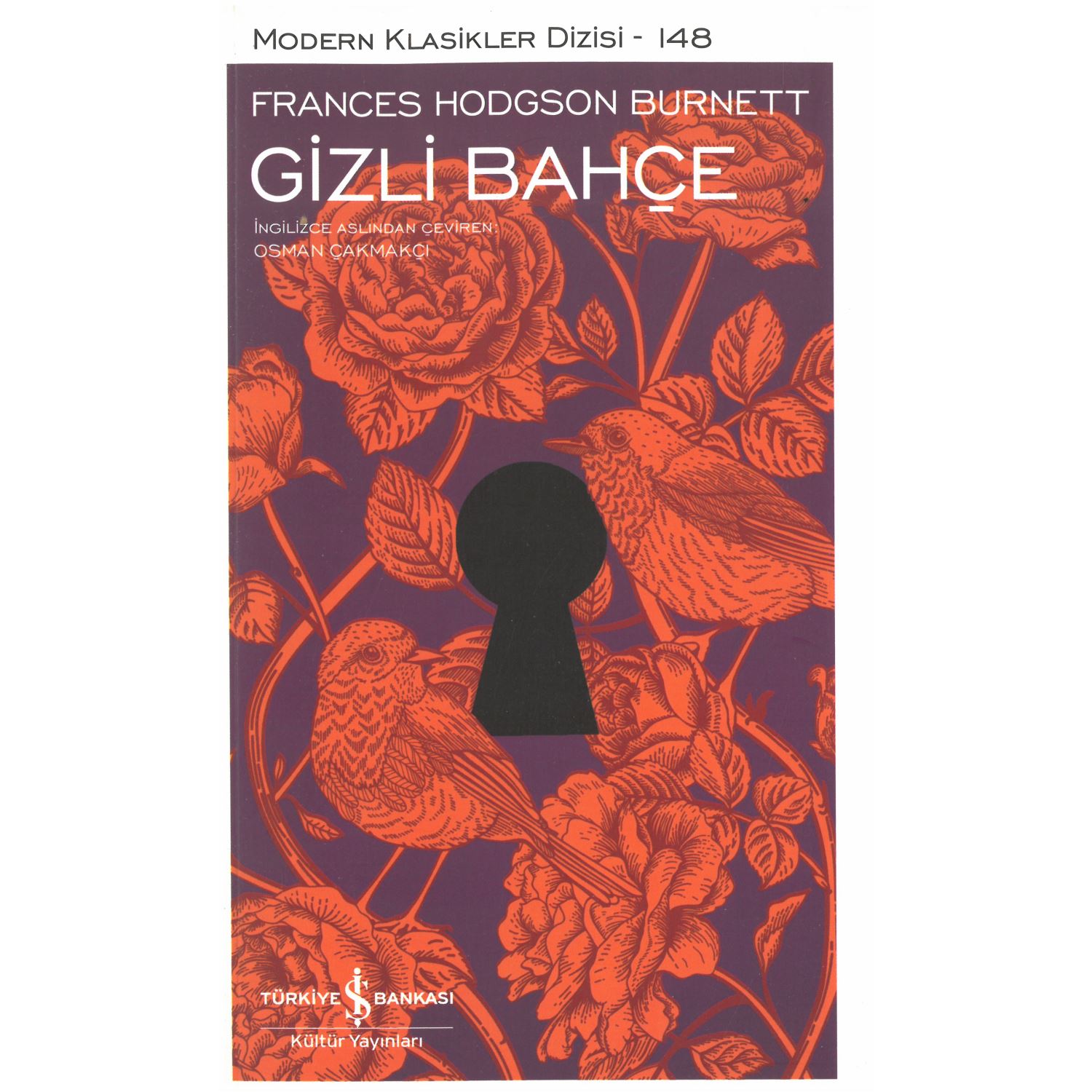 İş Bankası Kültür Yayınları — роман Gizli Bahçe, мягкая обложка