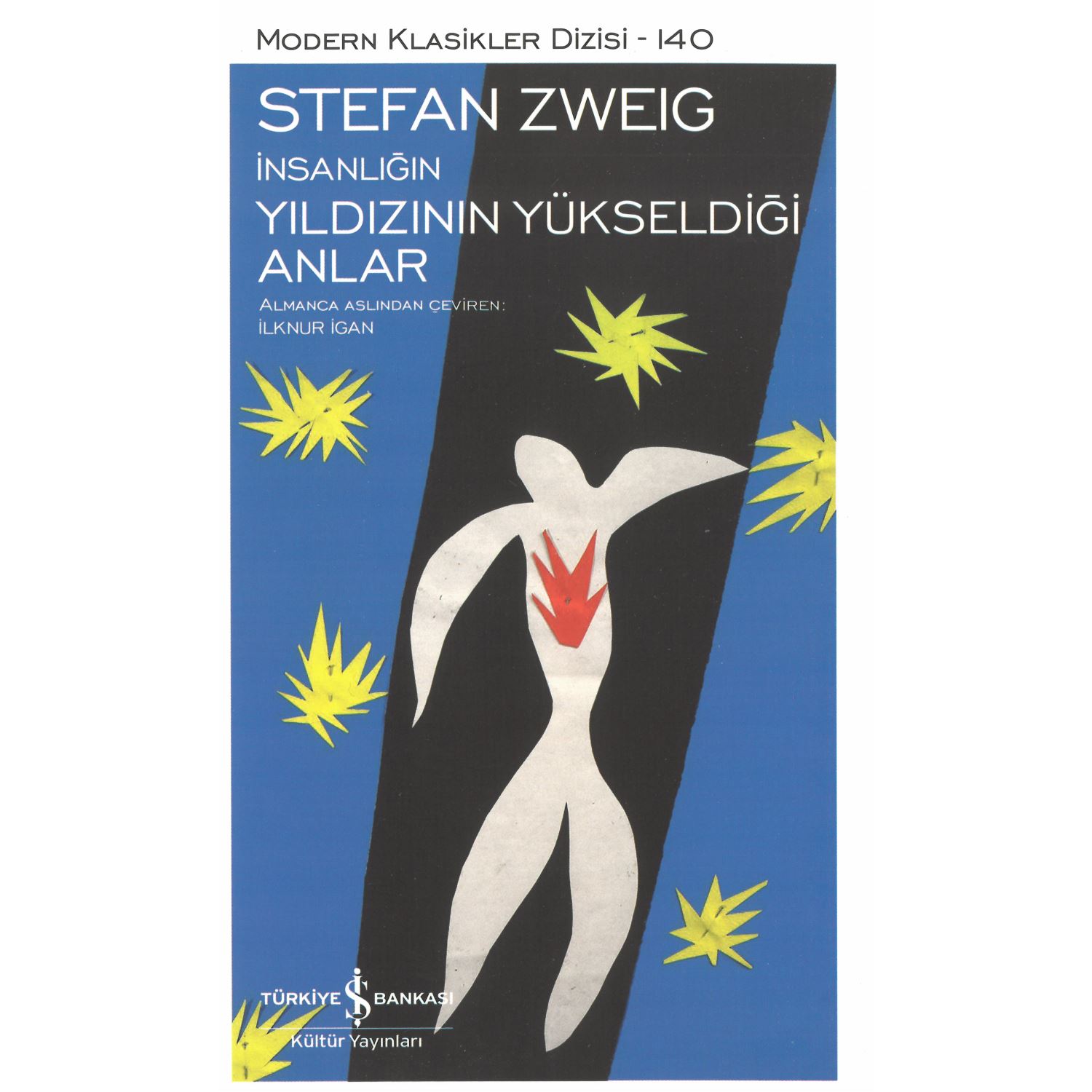 İş Bankası Kültür Yayınları Modern Classics 140 The Moments When Humanity’s Star Rose
